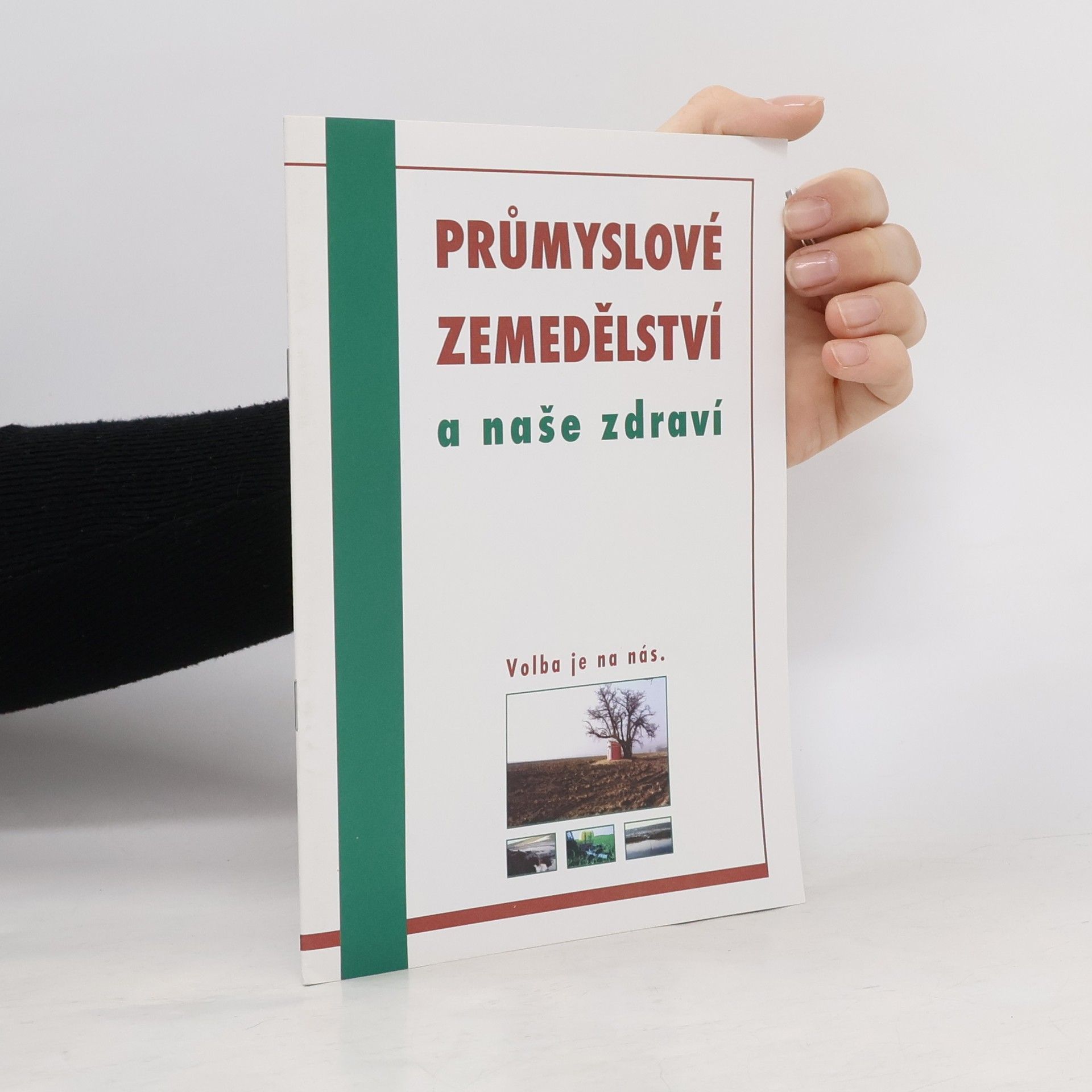 Tom Václavík Průmyslové zemědělství a naše zdraví