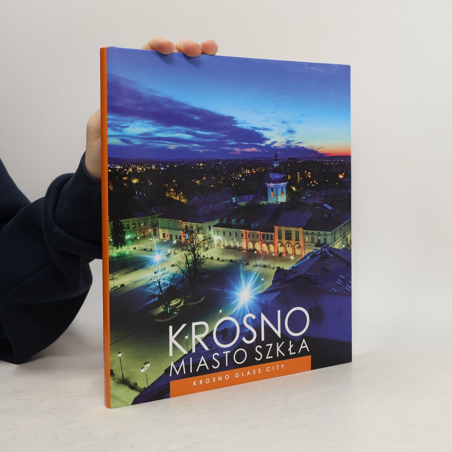 Collectif d'auteurs Krosno. Miasto Szkła