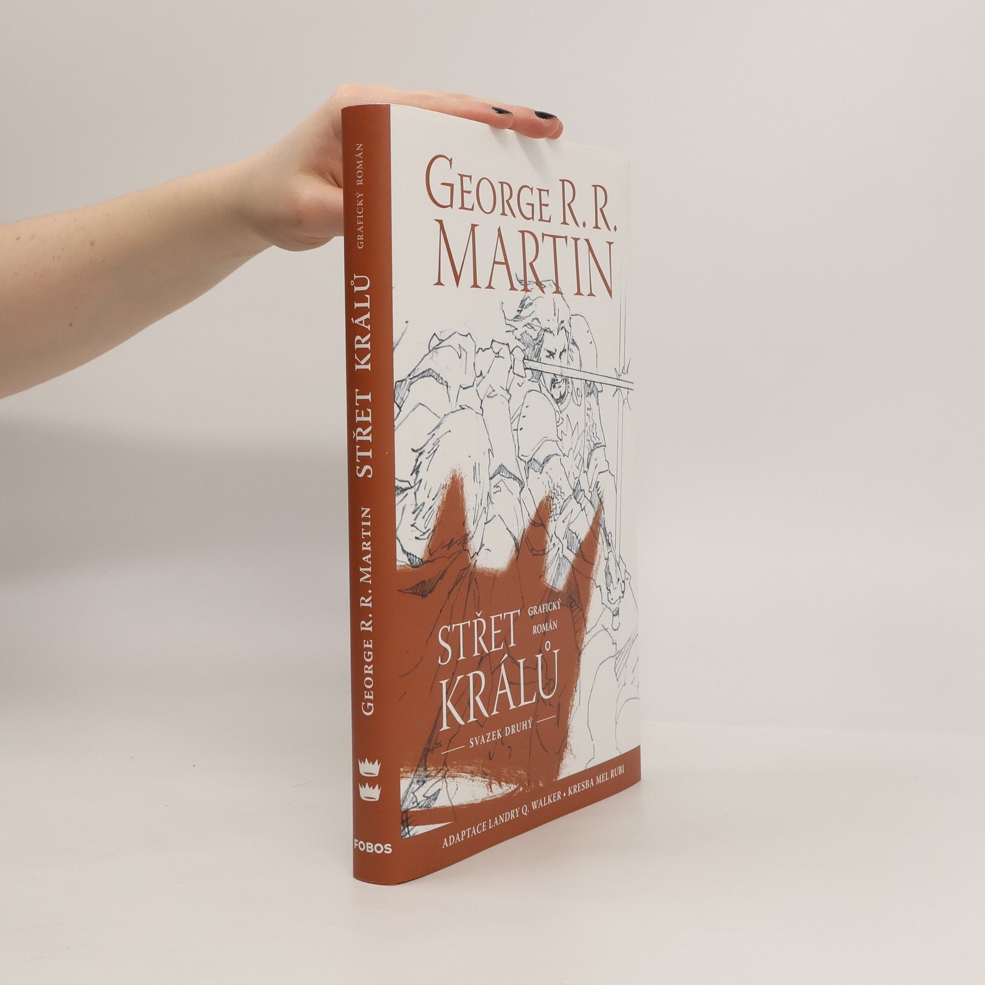 Landry Q. Landry Quinn Walker Střet králů : grafický román. Svazek druhý