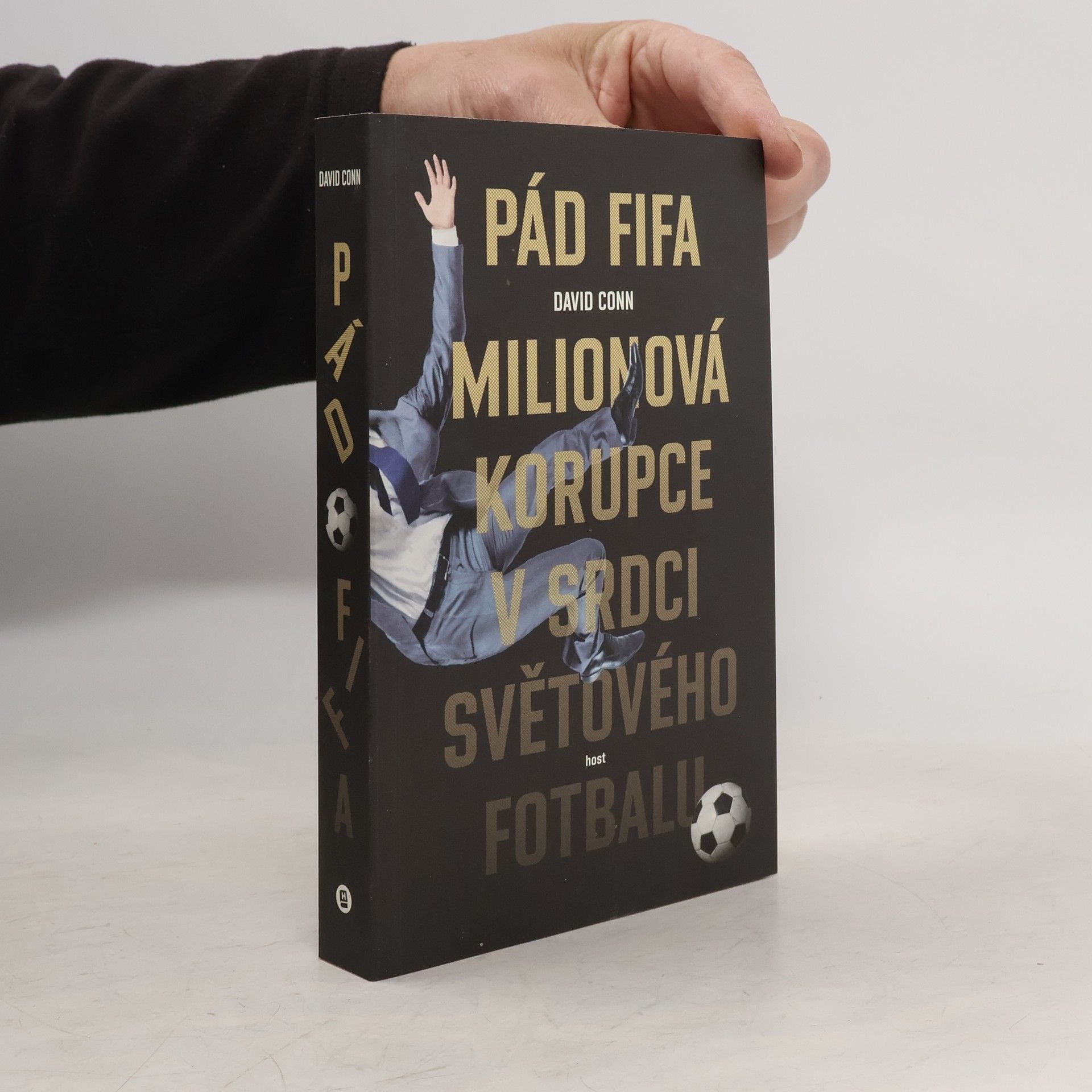 David Conn Pád FIFA. Milionová korupce v srdci světového fotbalu