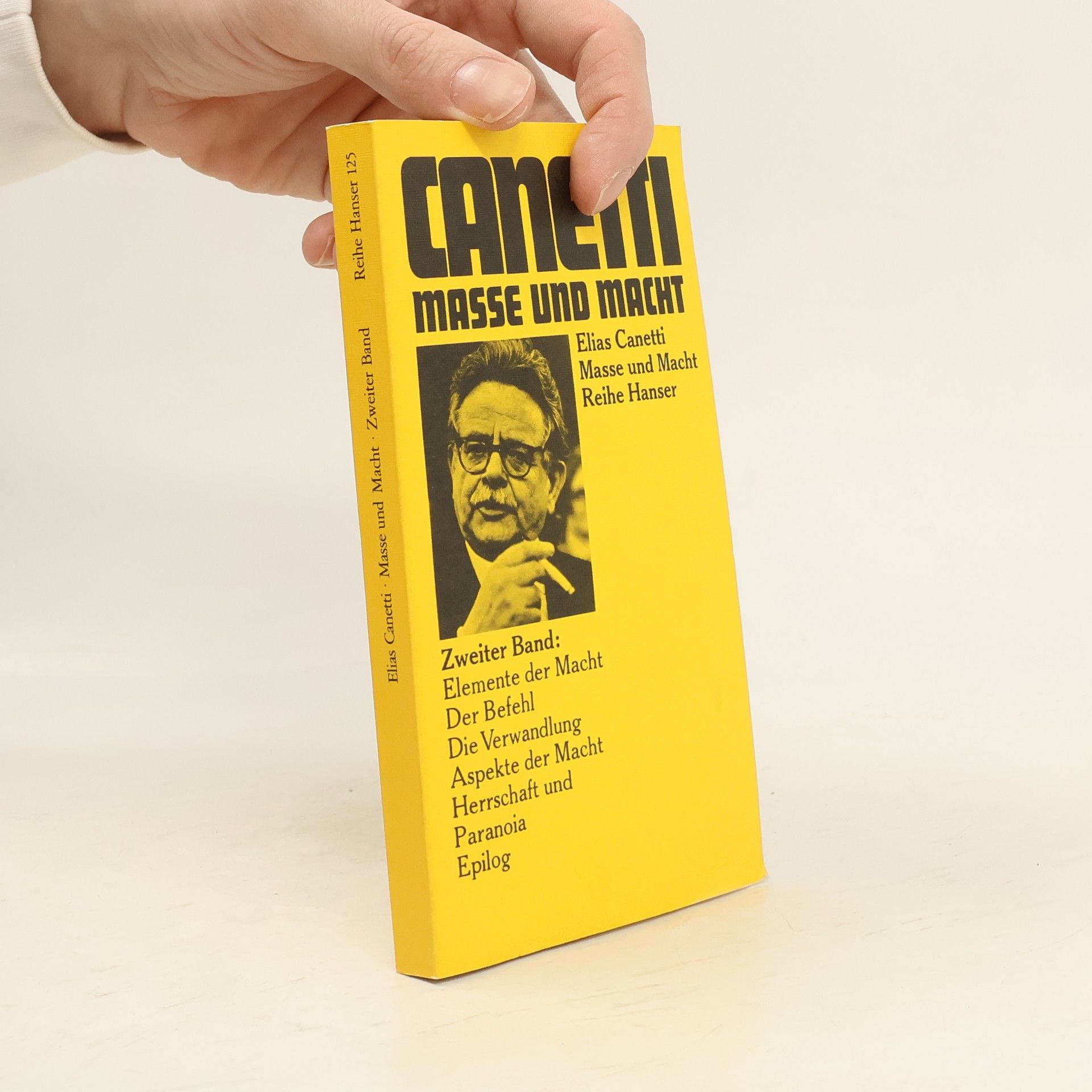 Elias Canetti Masse und Macht. 2. Band