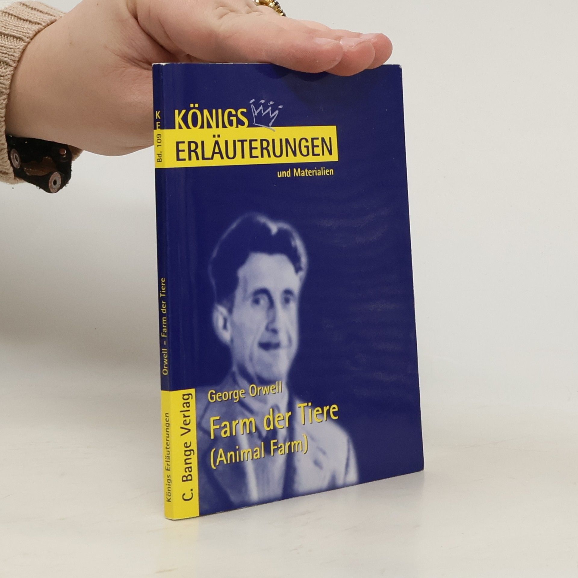 George Orwell Königs Erläuterungen und Materialien 109. Farm der Tiere