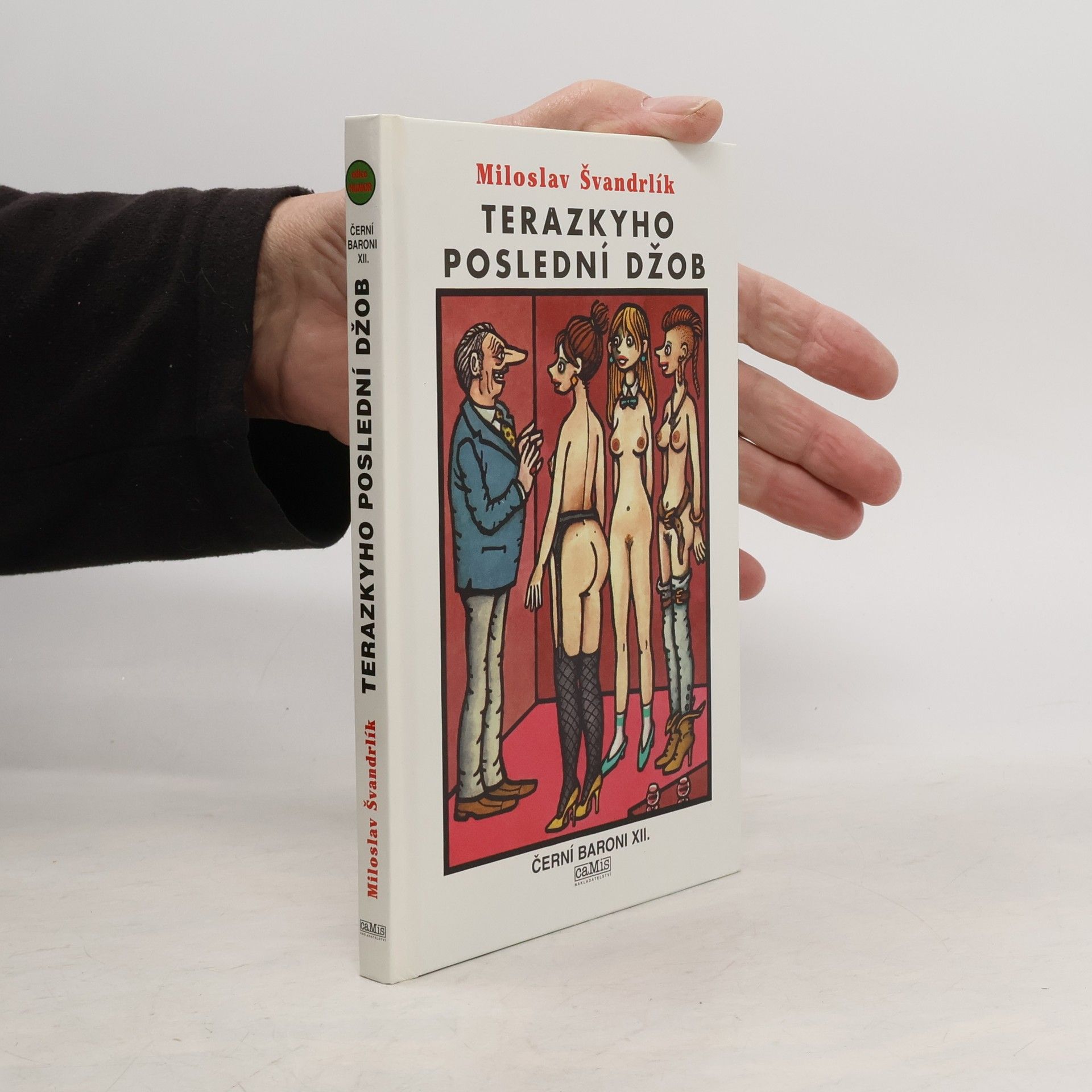 Miloslav Švandrlík Černí baroni XII, Terazkyho poslední džob