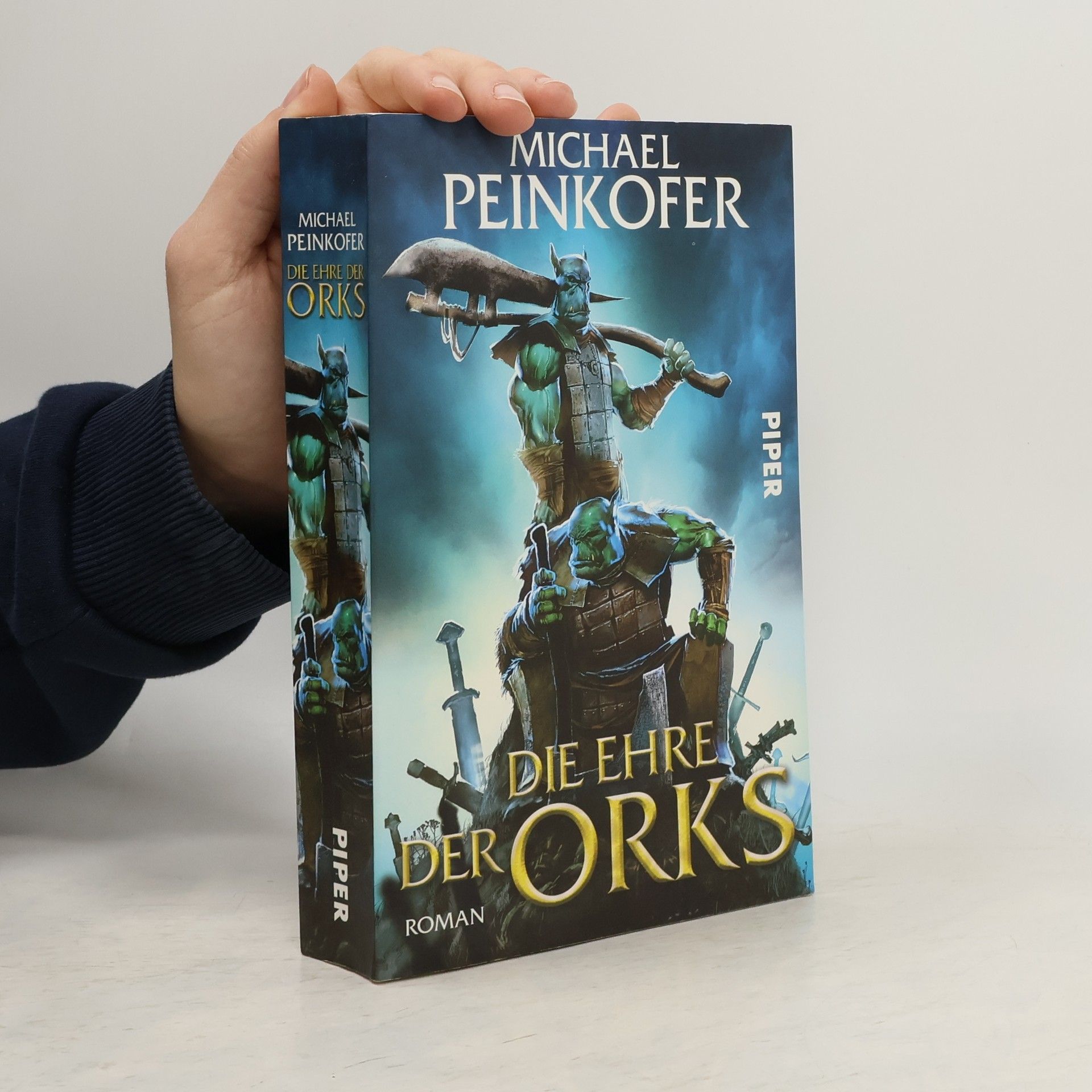 Michael Peinkofer Die Ehre der Orks