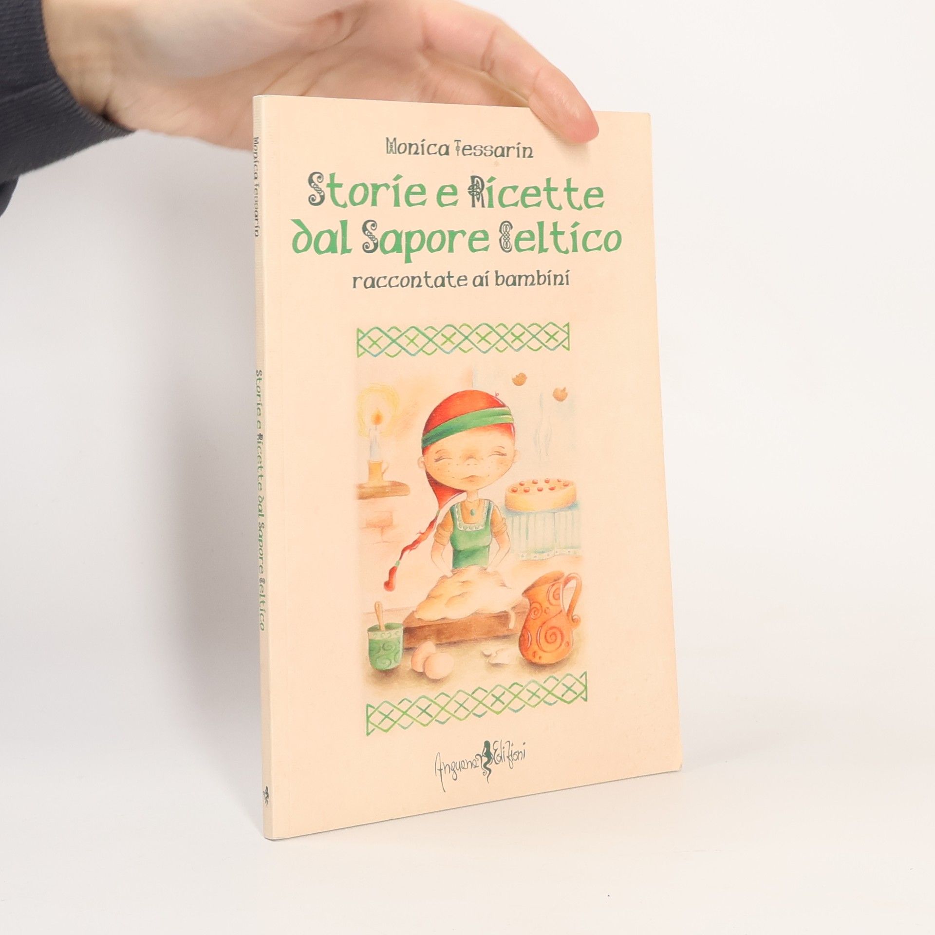 Monica Tessarin Storie e ricette dal sapore celtico raccontate ai bambini