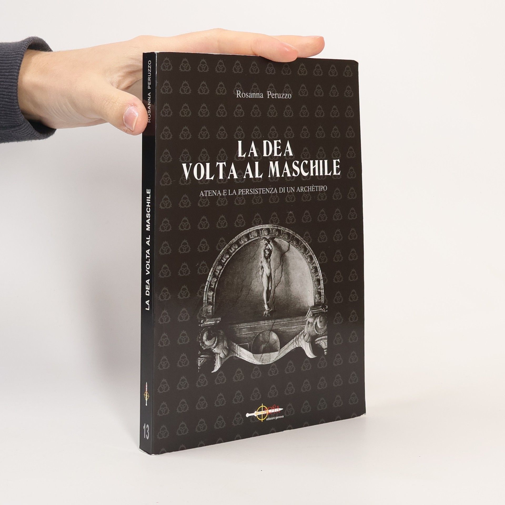 Rosanna Peruzzo La dea volta al maschile