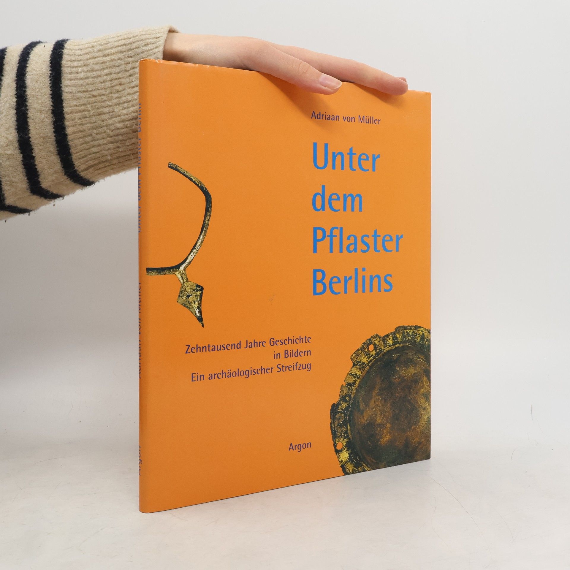 Adriaan von Müller Unter dem Pflaster Berlins