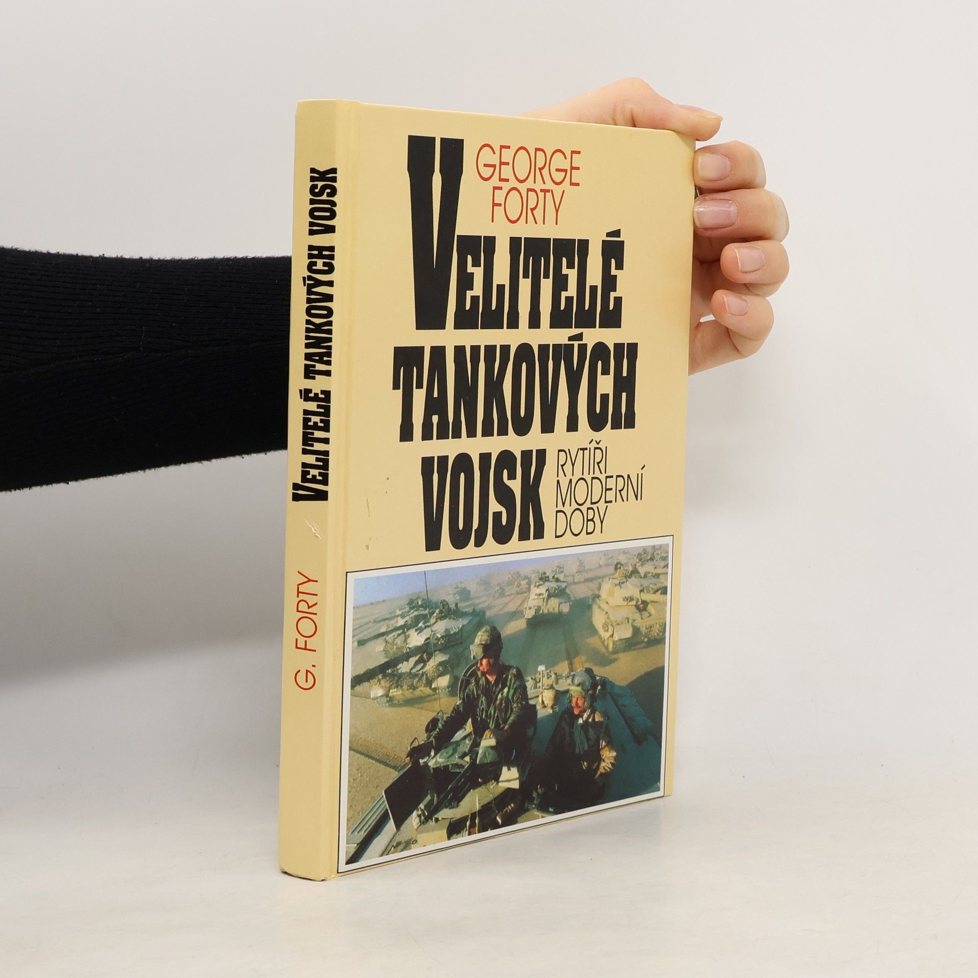 George Forty Velitelé tankových vojsk