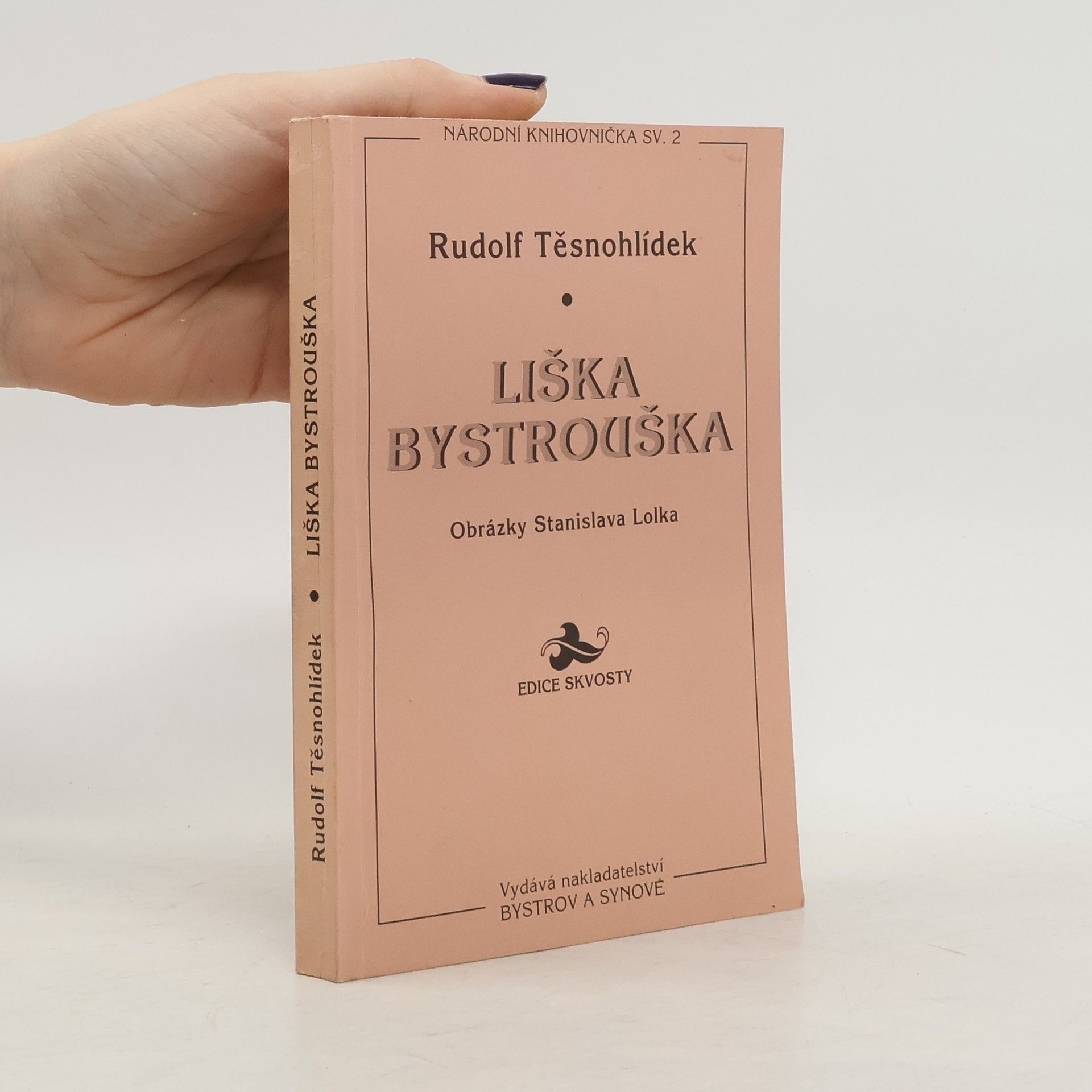 Rudolf Těsnohlídek Liška Bystrouška