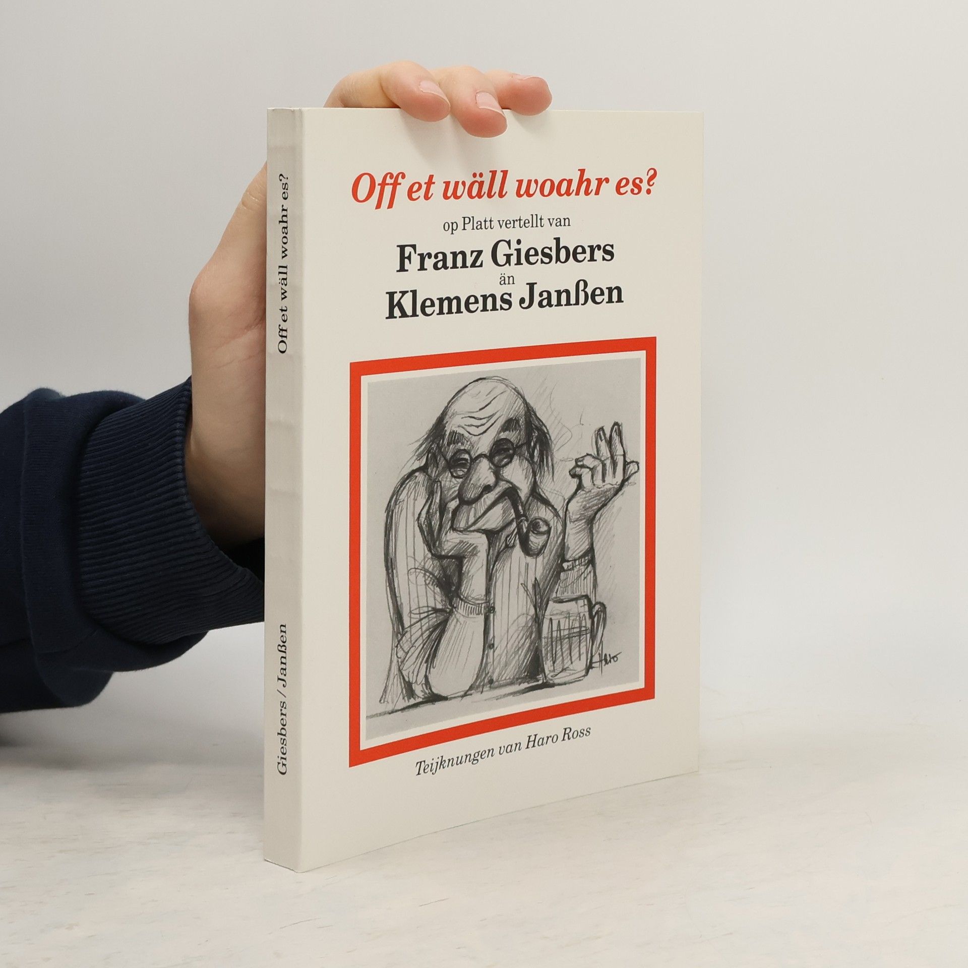 Franz Giesbers Off et wäll woahr es?