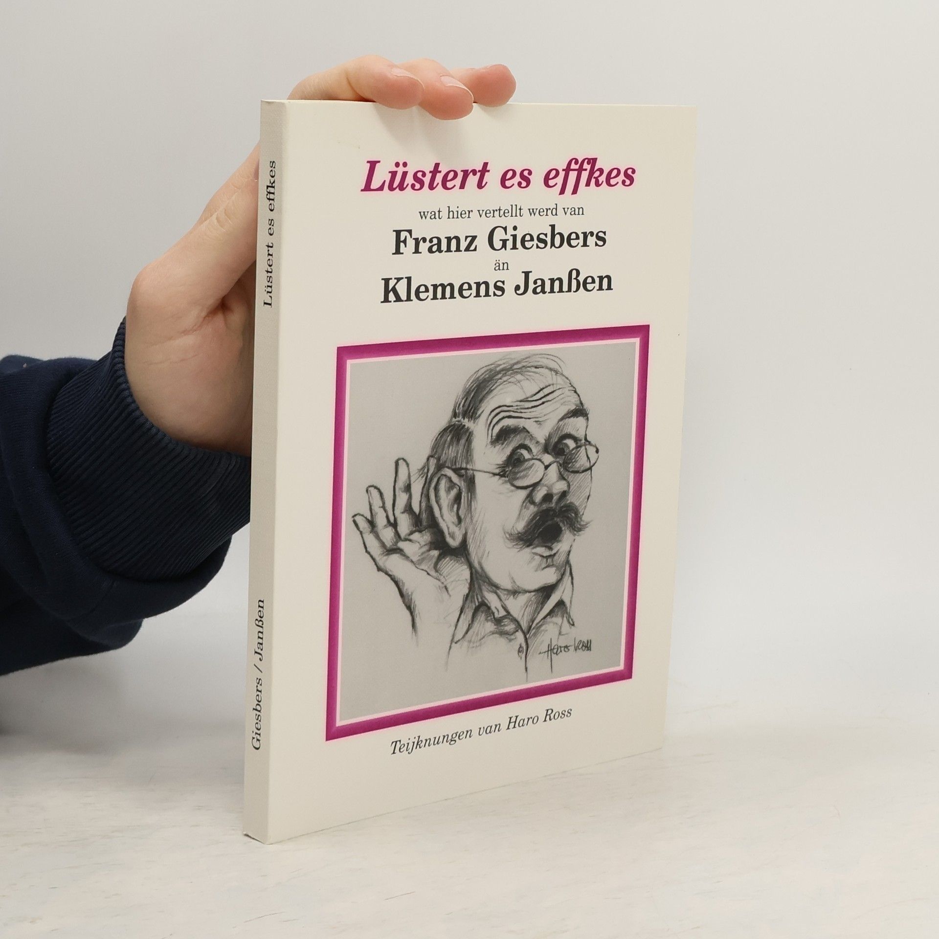 Franz Giesbers Lüstert es effkes
