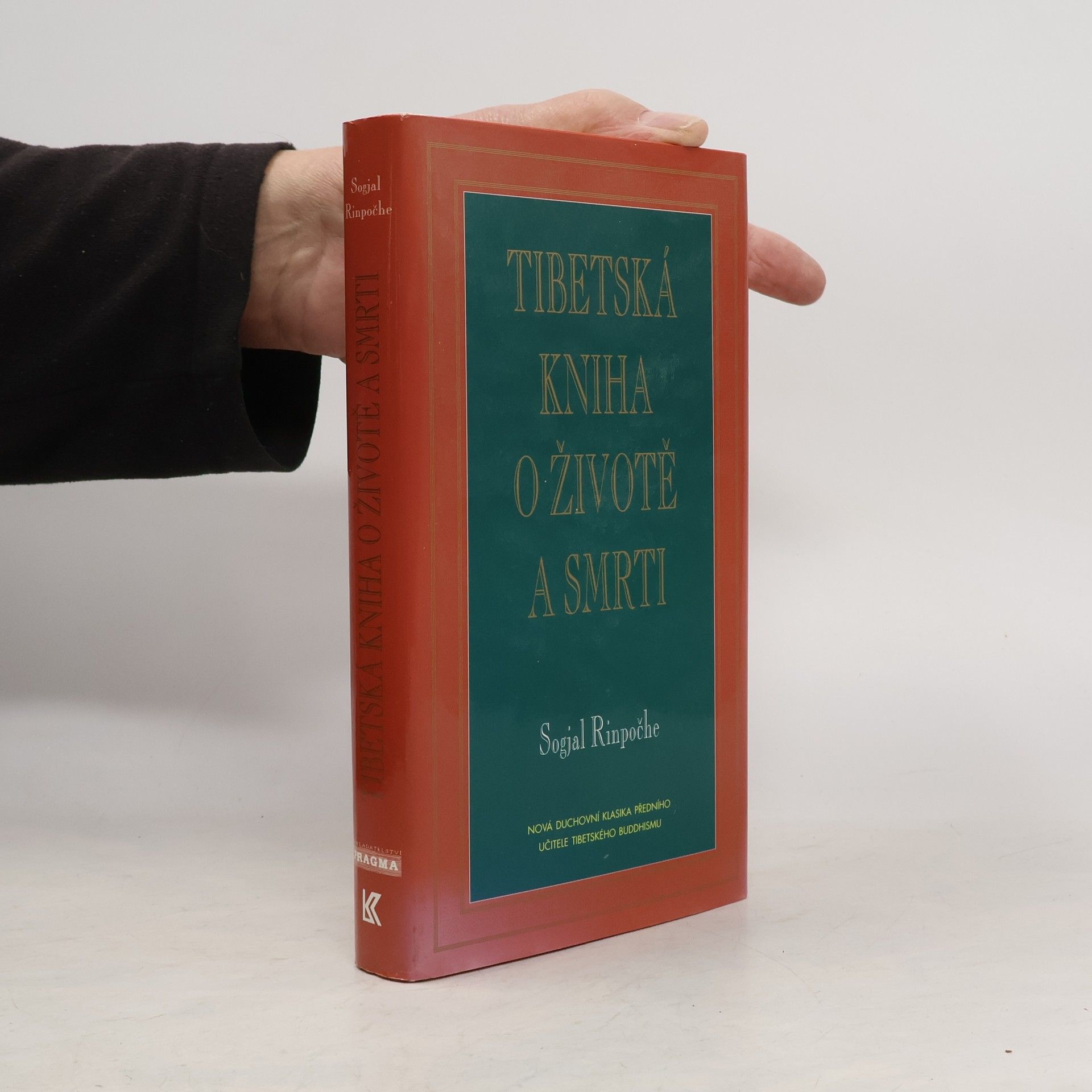 Sogyal Rinpoche Tibetská kniha o životě a smrti