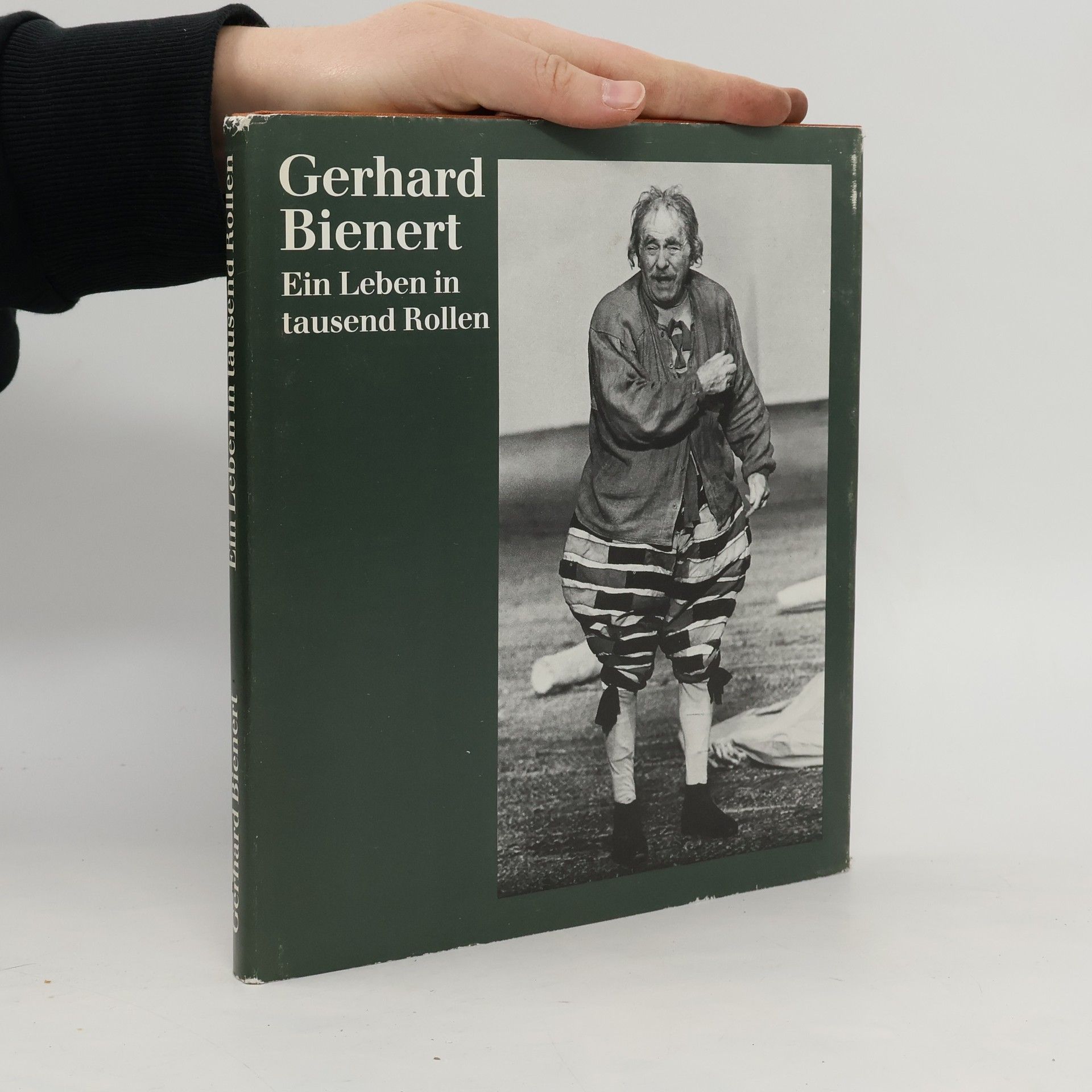 Gerhard Bienert Gerhard Bienert, ein Leben in tausend Rollen