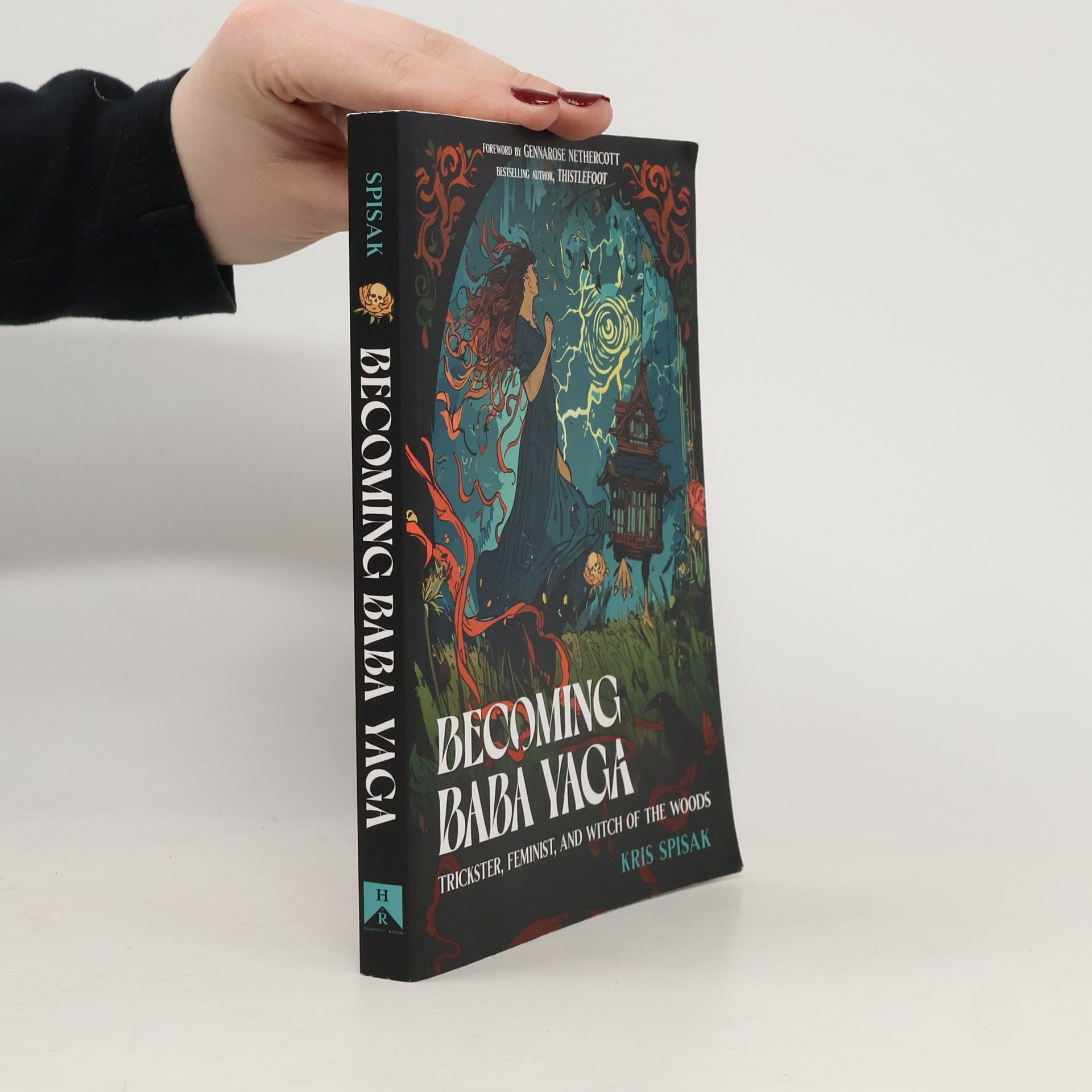 Kris Spisak Becoming Baba Yaga