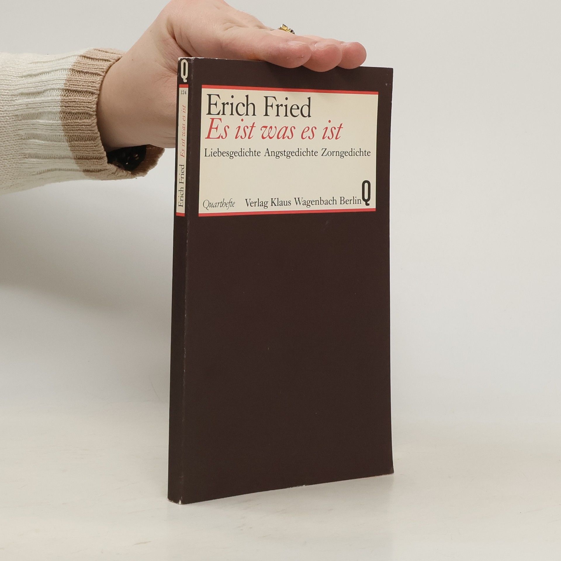 Erich Fried Es ist was es ist