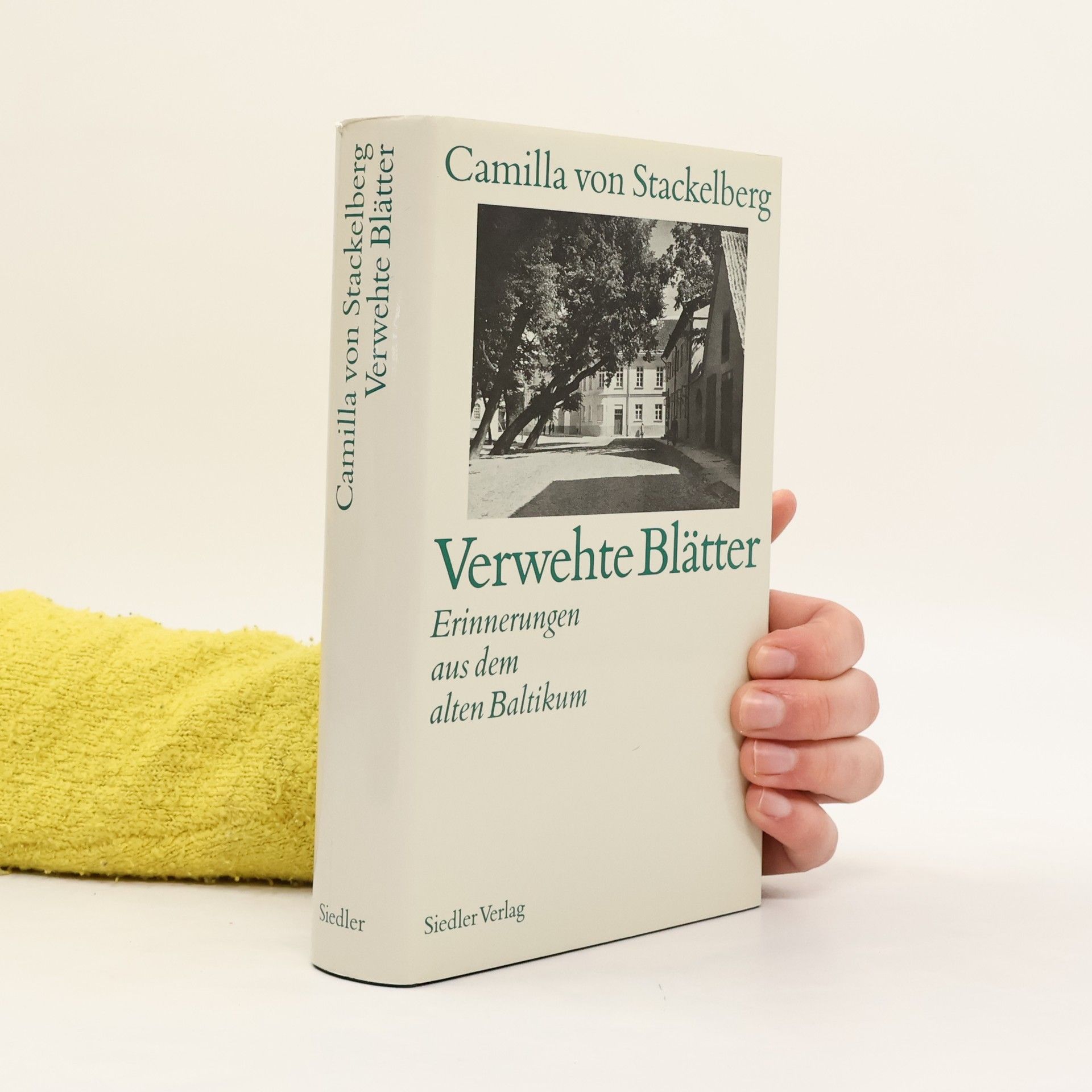 Camilla von Stackelberg Verwehte Blätter