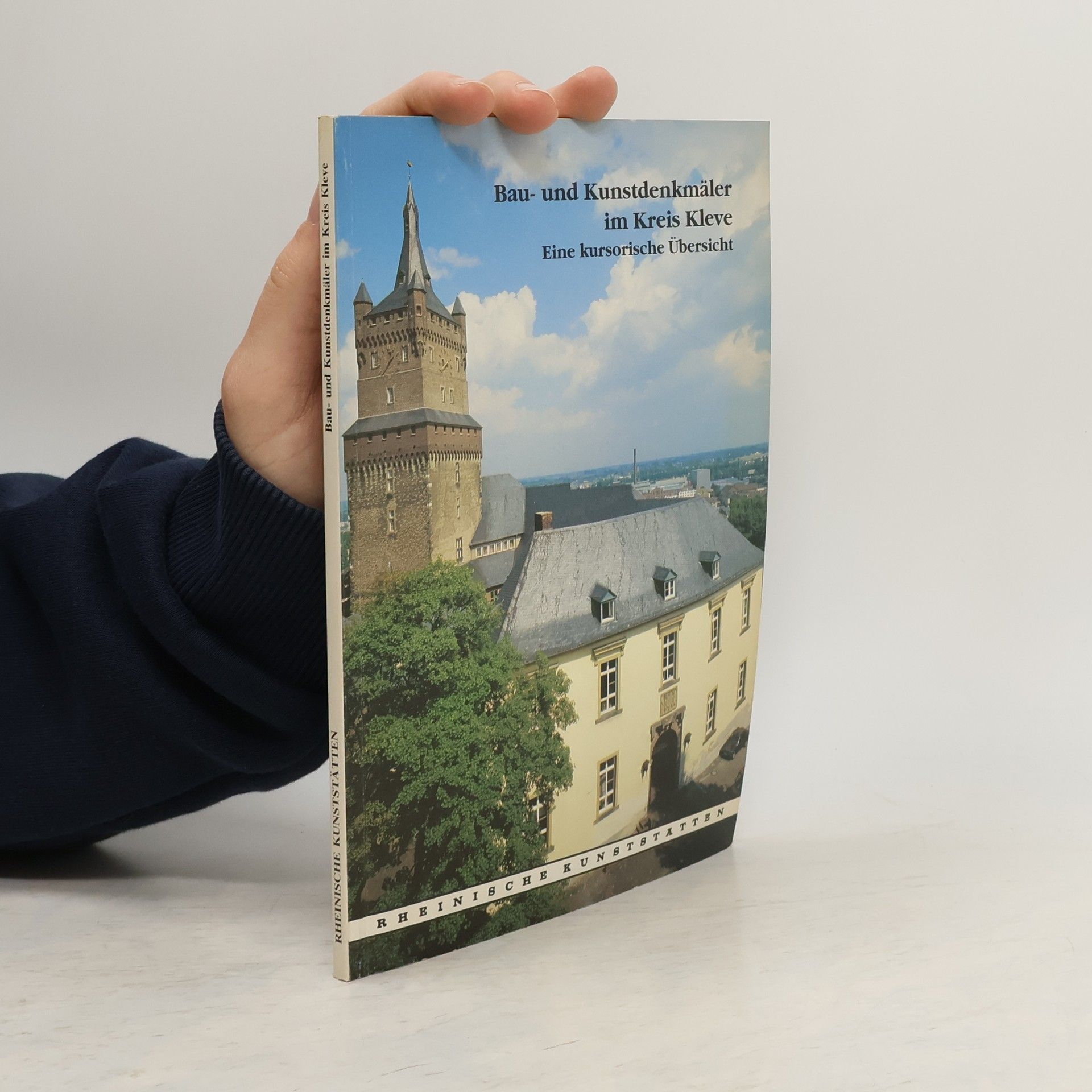 Karl Heinz Hohmann Bau- und Kunstdenkmäler im Kreis Kleve