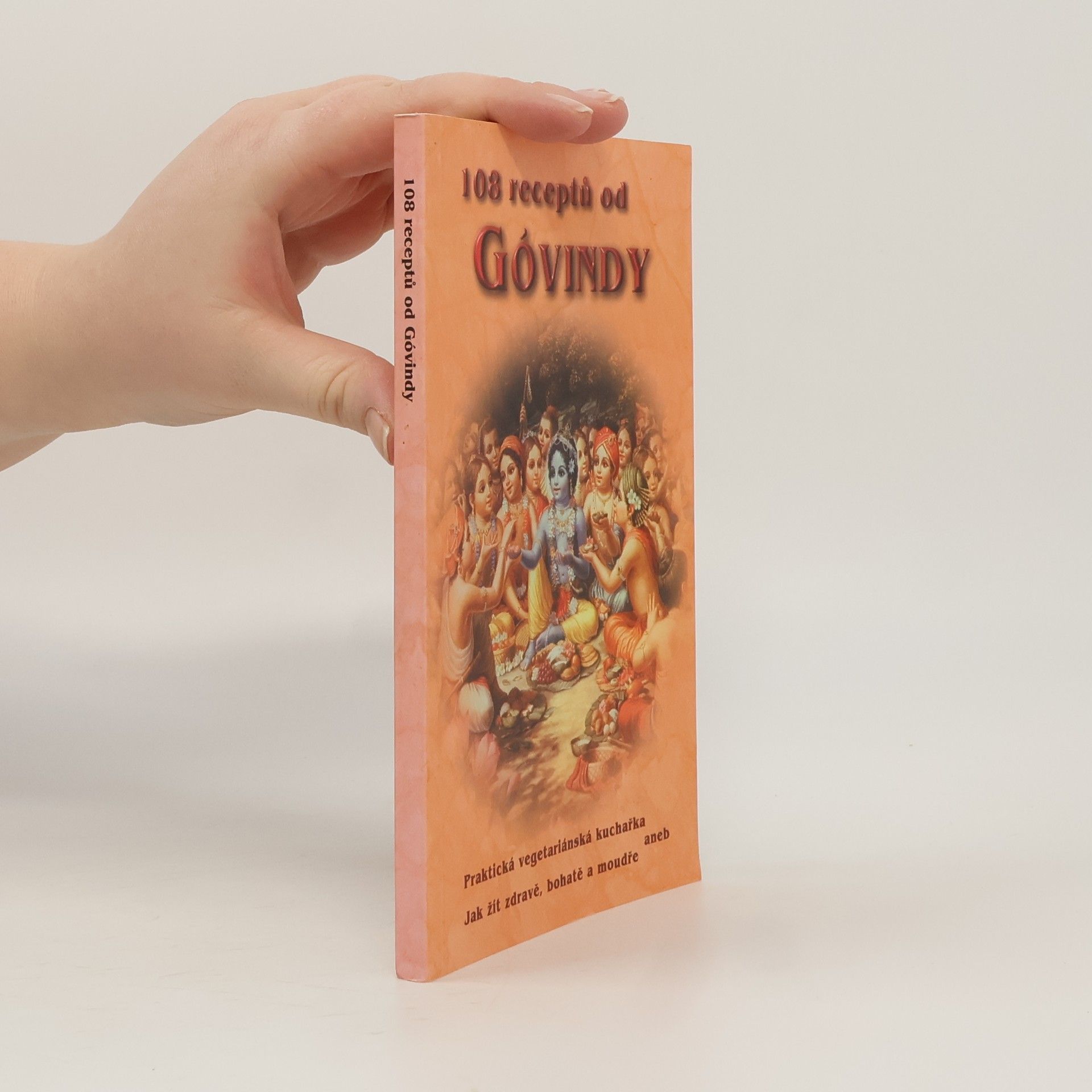 A.C. Bhaktivedanta Swami Prabhupada 108 receptů od Góvindy