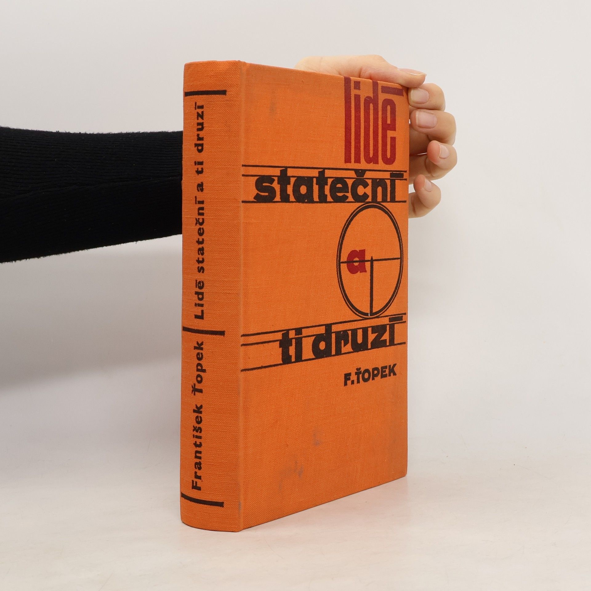 František Ťopek Lidé stateční a ti druzí