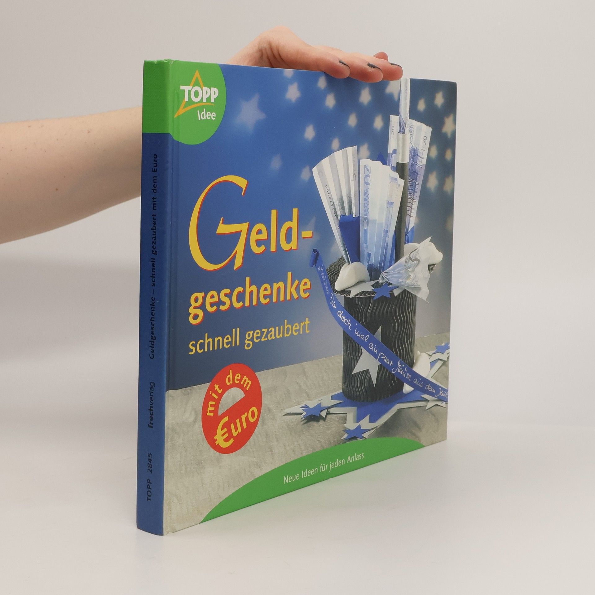 Annette Bayer Geldgeschenke schnell gezaubert