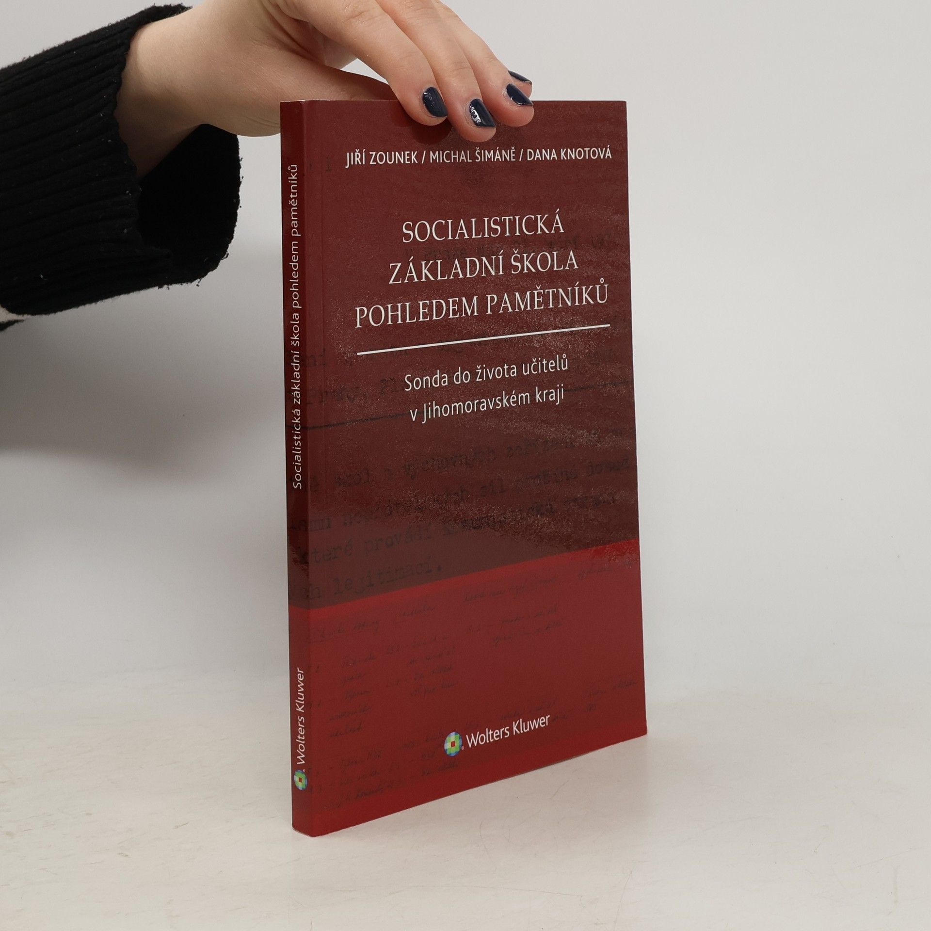 Jiří Zounek Socialistická základní škola pohledem pamětníků