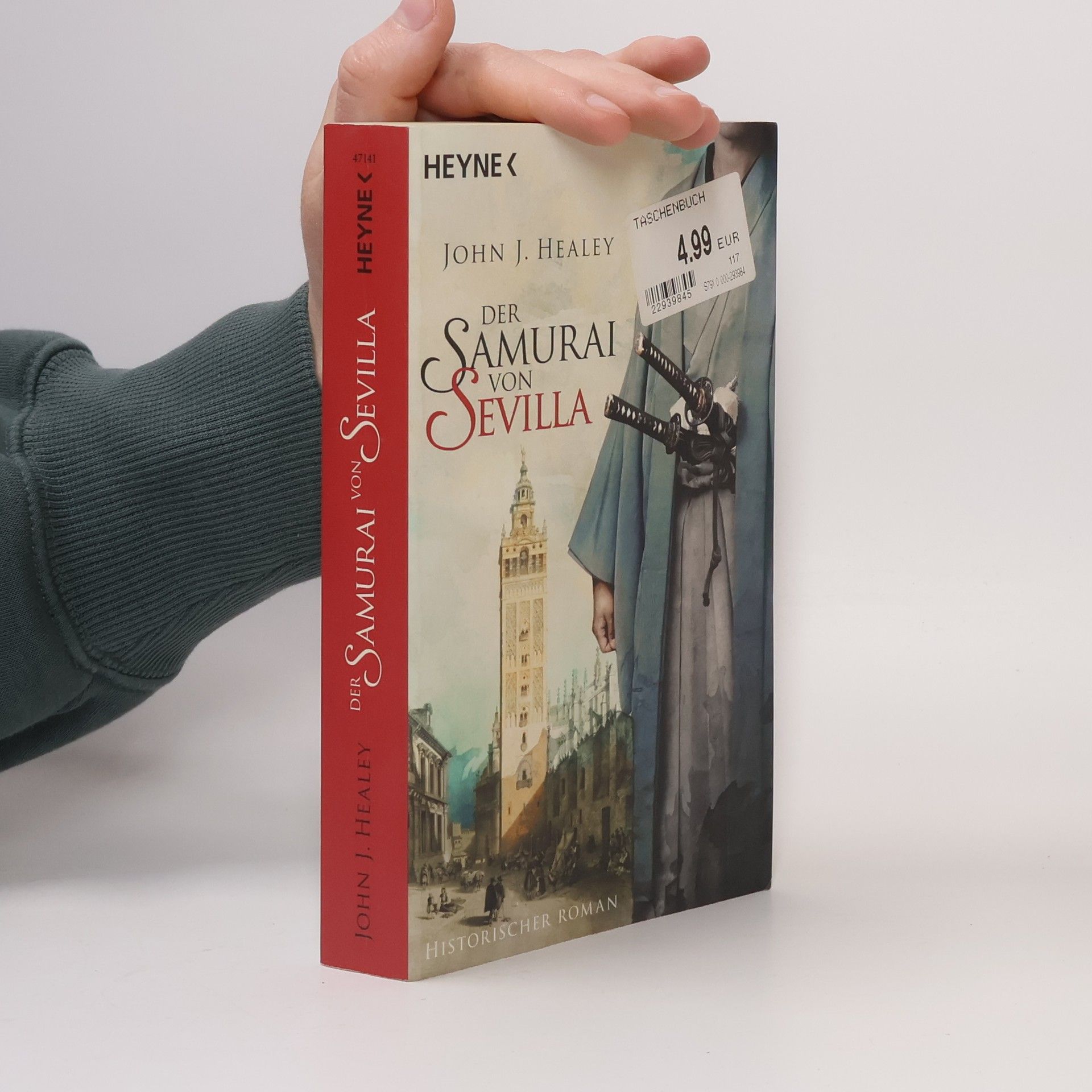 John J. Healey Der Samurai von Sevilla