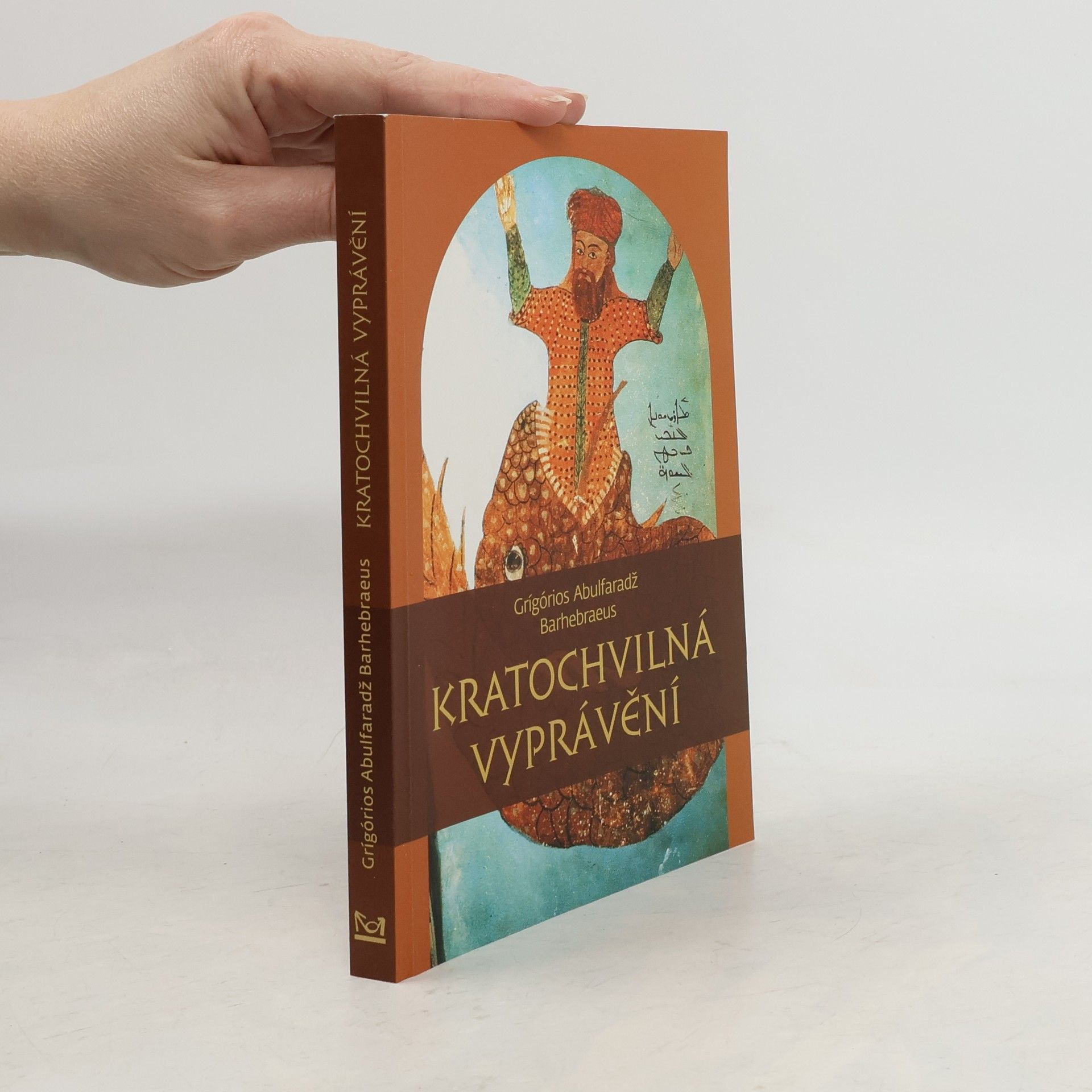 Grígórios Abulfaradž Barhebraeus Kratochvilná vyprávění