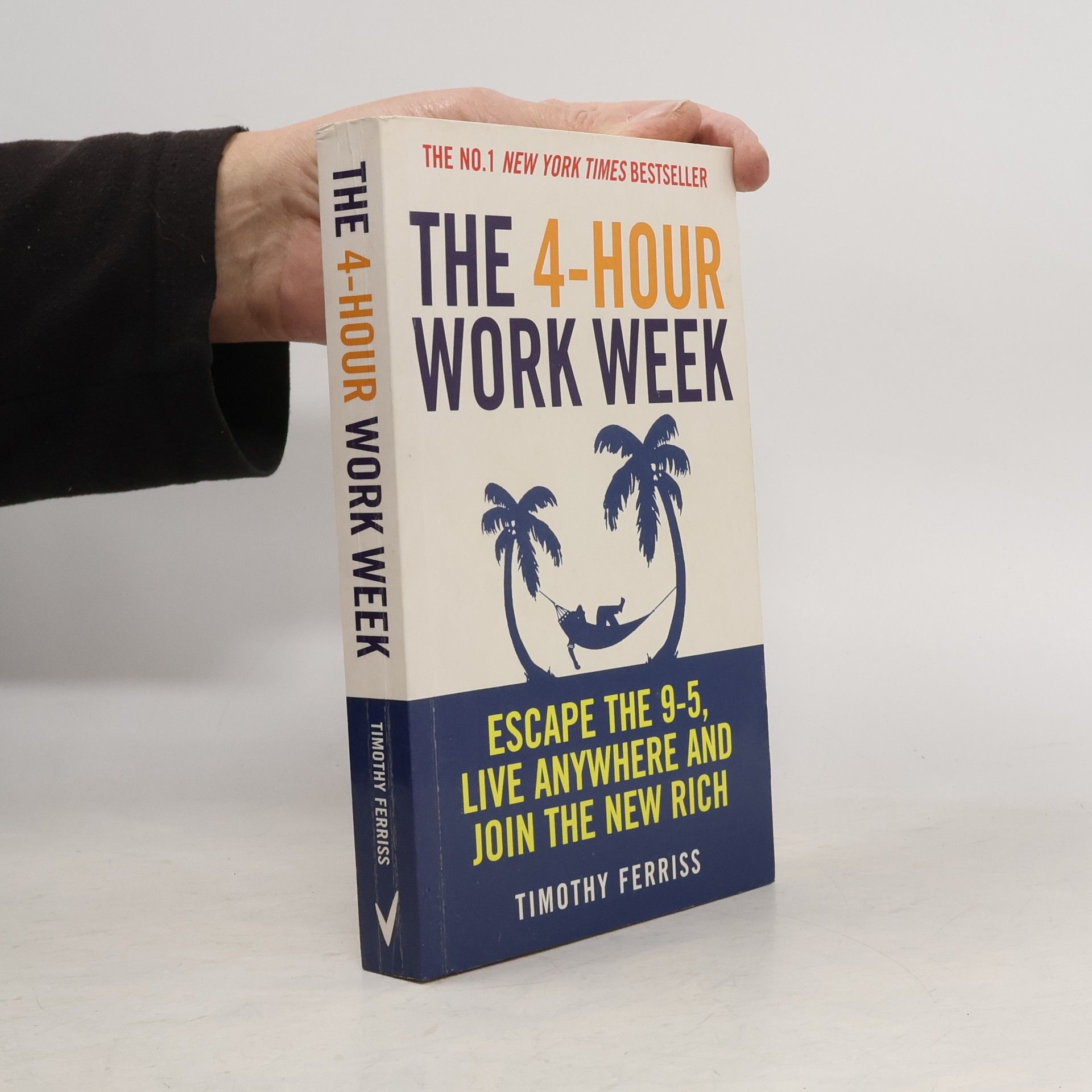 Timothy Ferriss The 4-hour work week : escape the 9-5, live anywhere and join the new rich