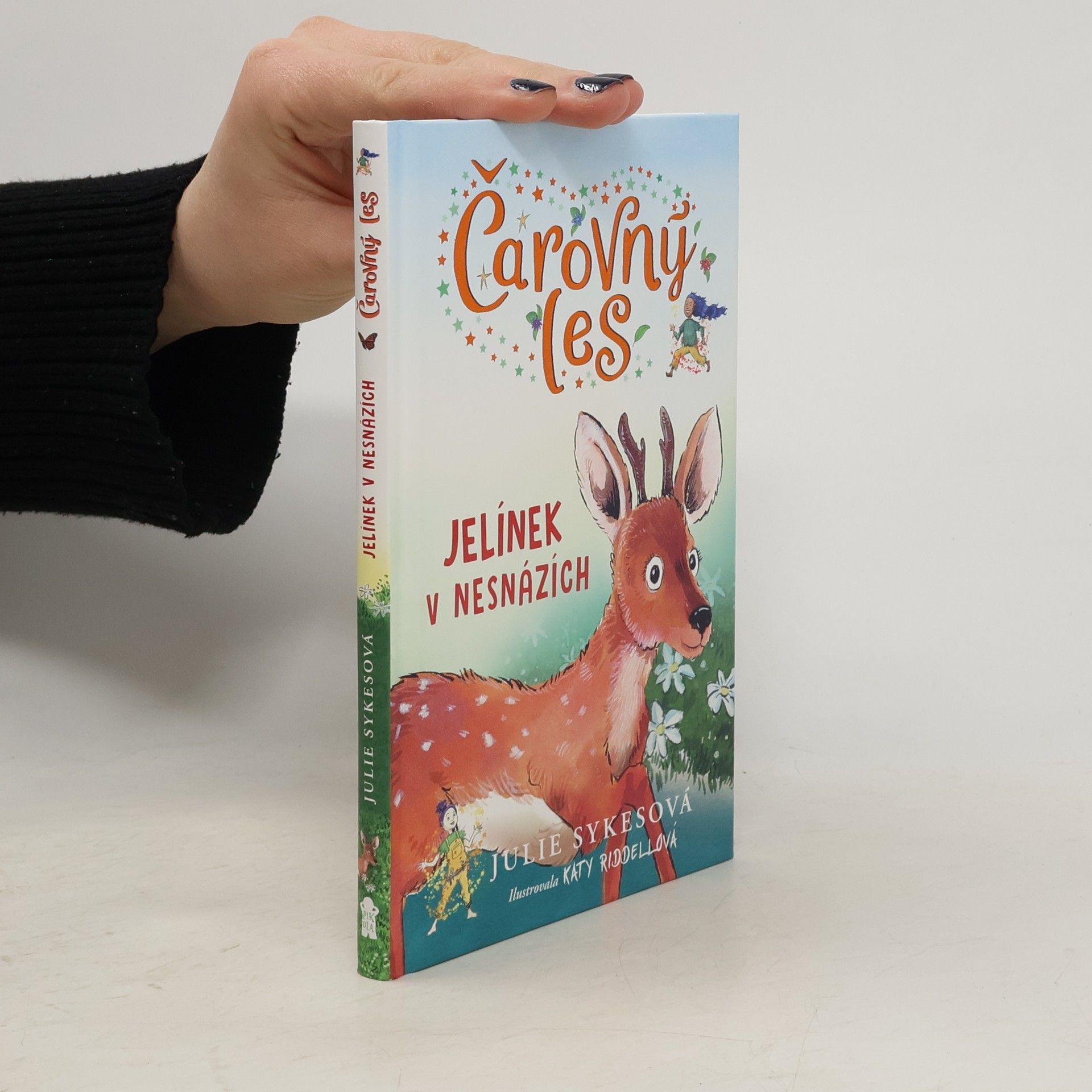 Julie Sykes Čarovný les. Jelínek v nesnázích