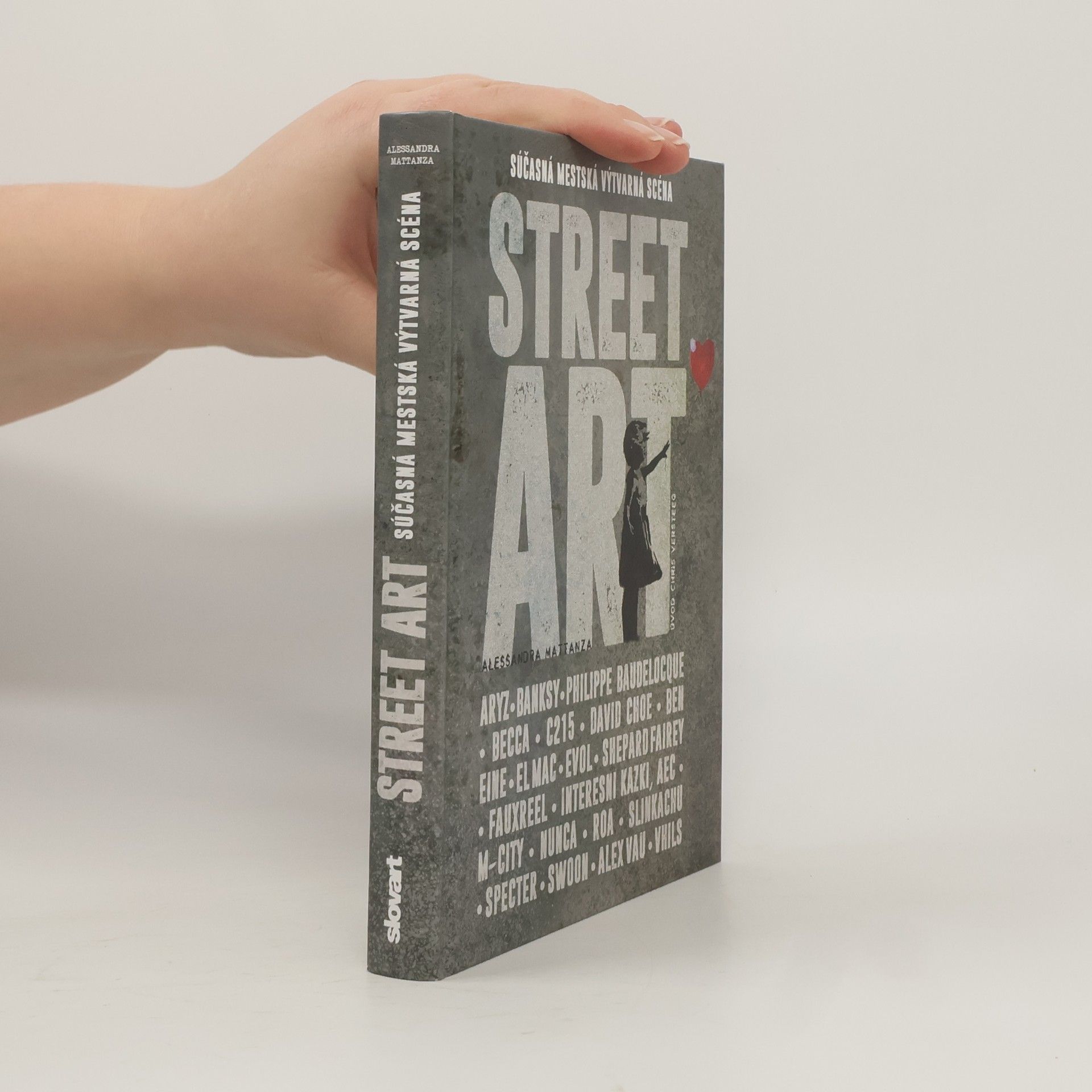 Alessandra Mattanza Street Art - Súčasná mestská výtvarná scéna