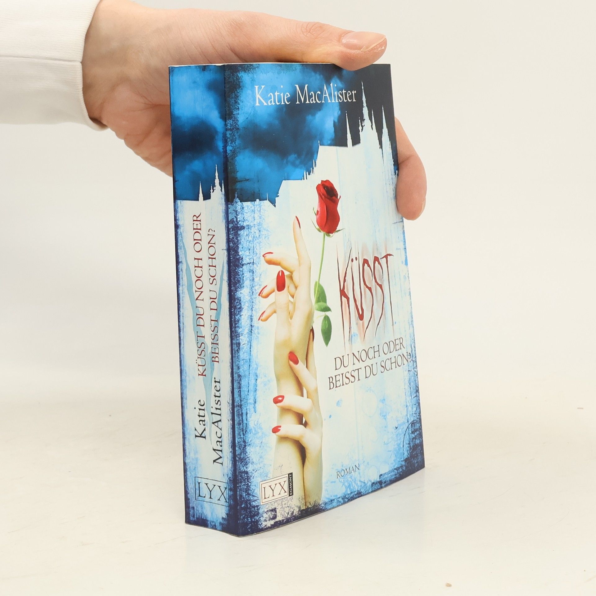 Katie MacAlister Küsst du noch oder beißt du schon? (Dark Ones, Band 3)