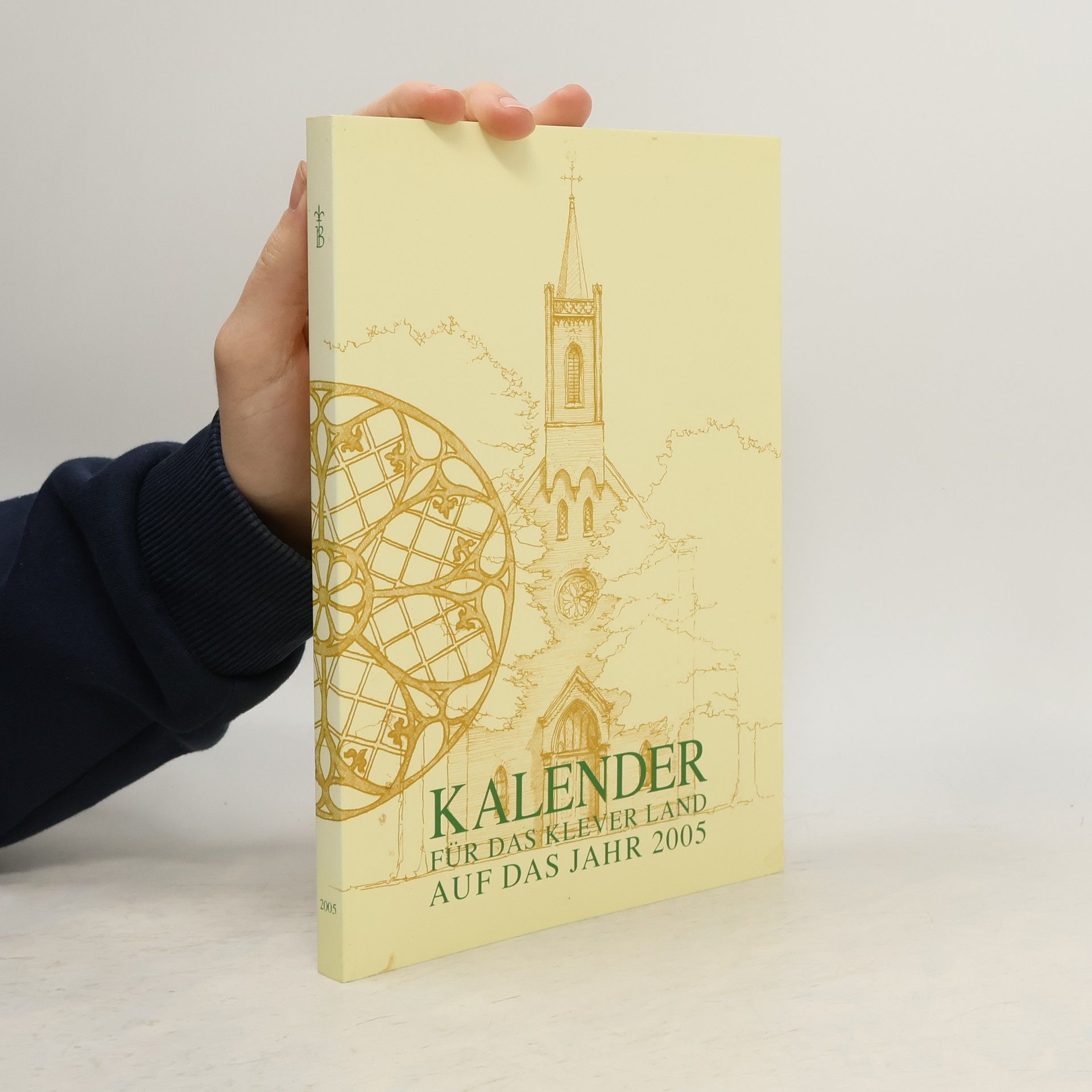 Autorenkollektiv Kalender für das Klever Land auf das Jahr 2005