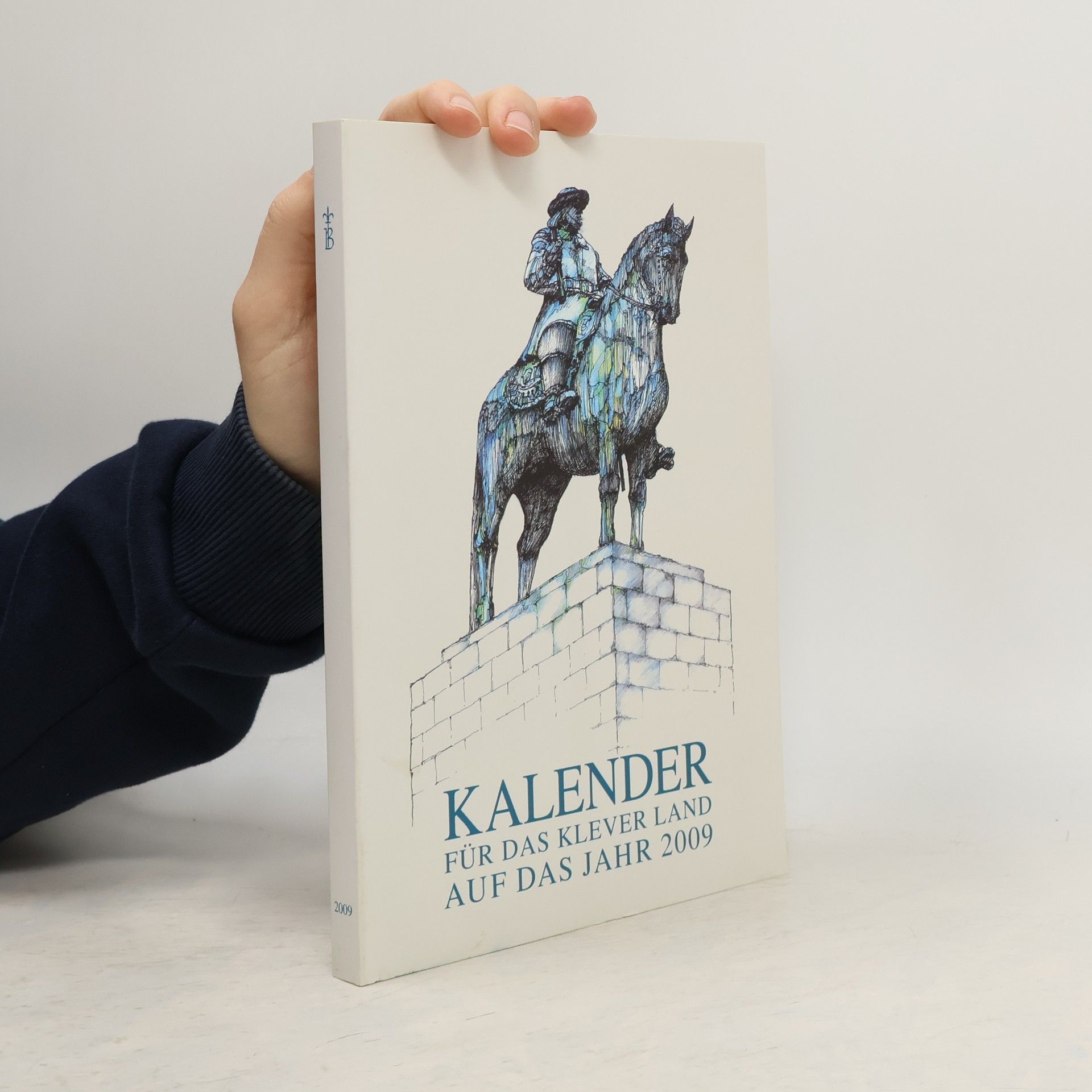 Autorenkollektiv Kalender für das Klever Land auf das Jahr 2009