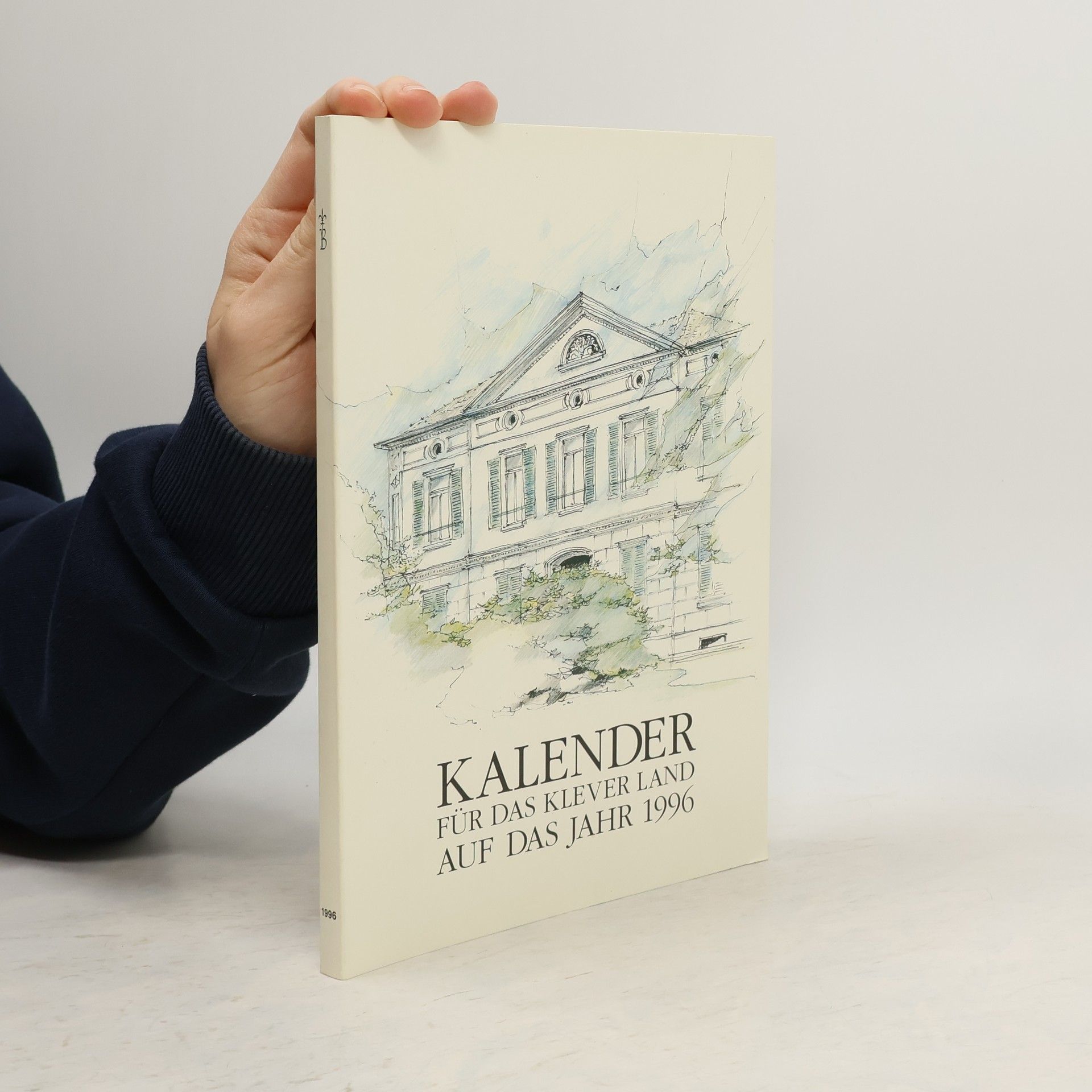 Autorenkollektiv Kalender für das Klever Land auf das Jahr 1996