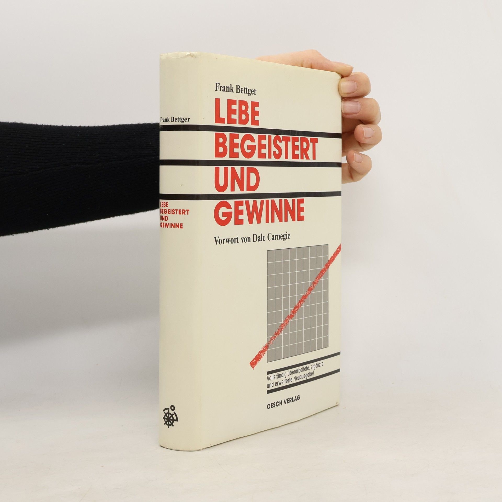 Frank Bettger Lebe begeistert und gewinne!