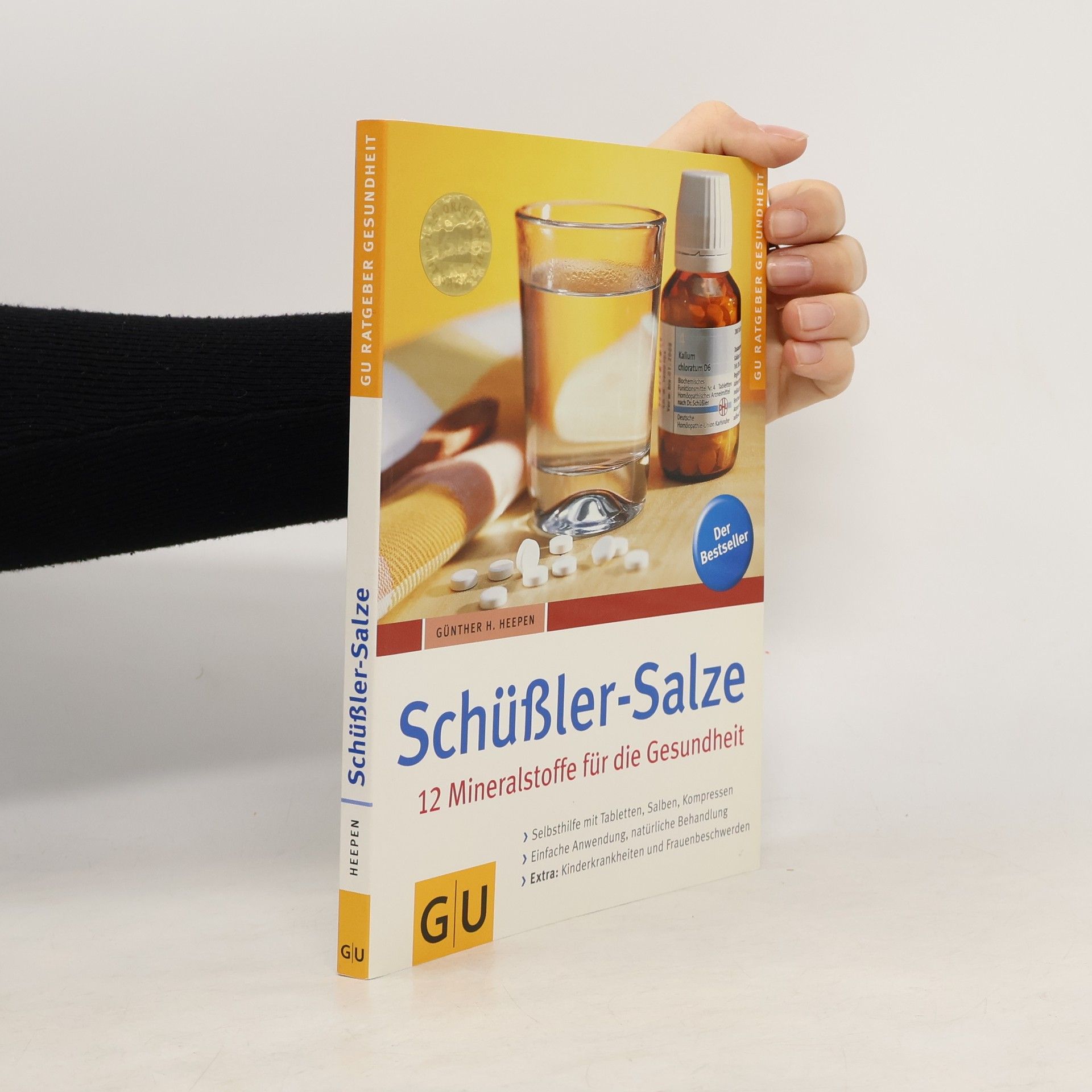 Günther H. Heepen Schüßler-Salze. 12 Mineralstoffe für die Gesundheit