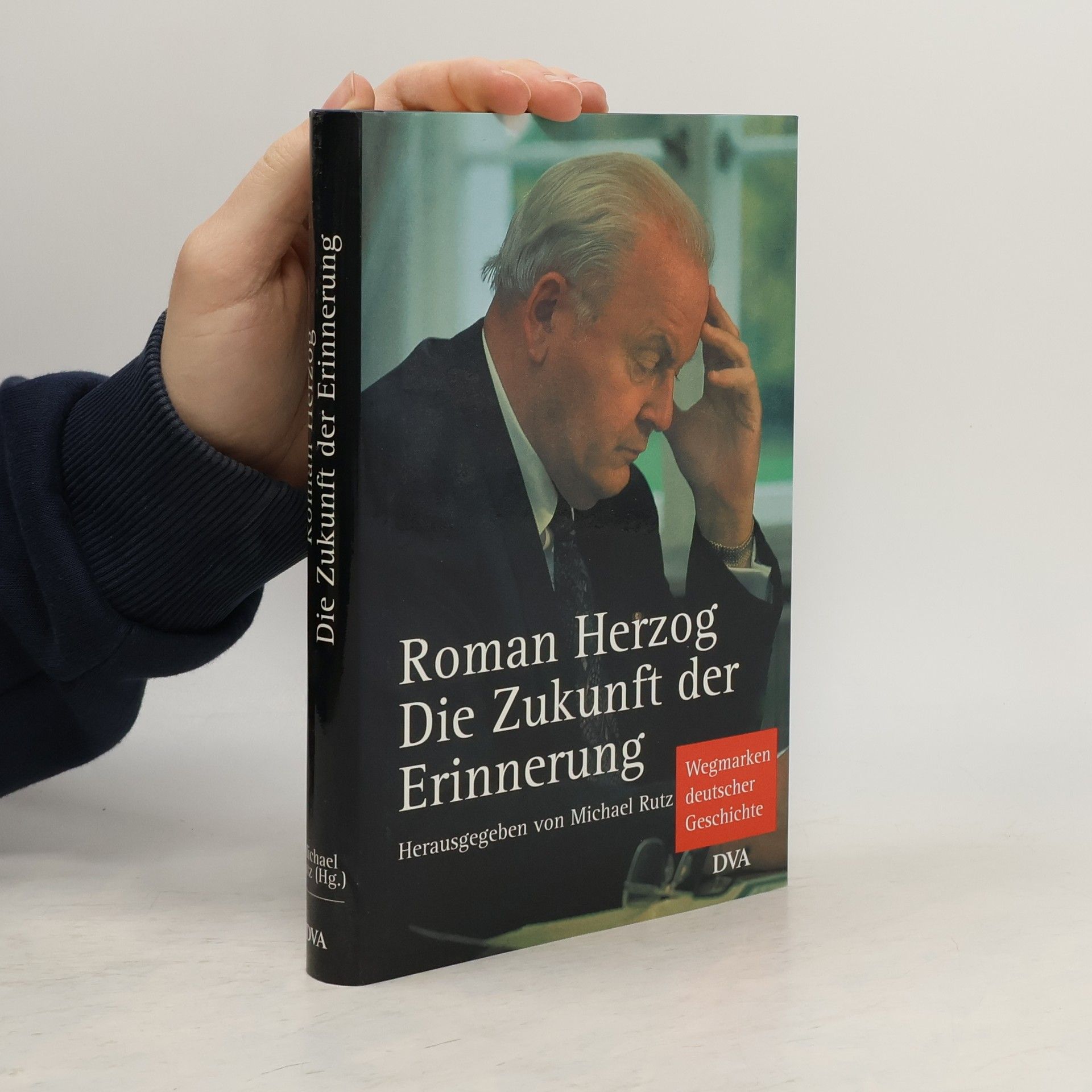 Roman Herzog Die Zukunft der Erinnerung