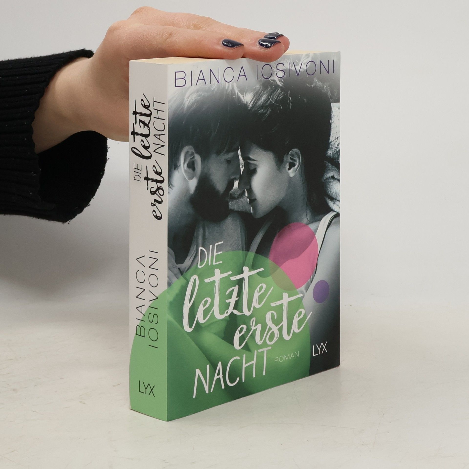 Bianca Iosivoni Die letzte erste Nacht