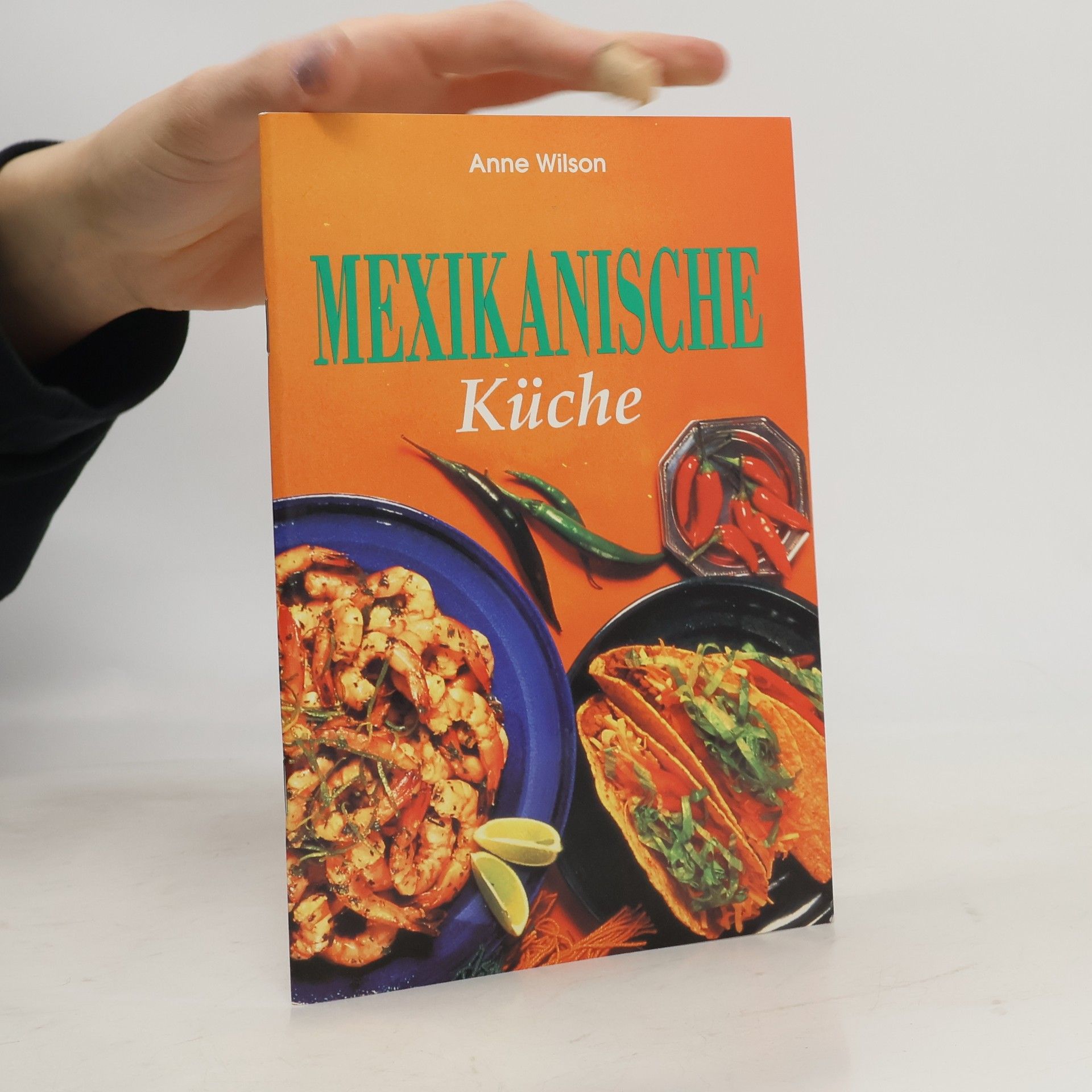 Anne Wilson Mexikanische Küche