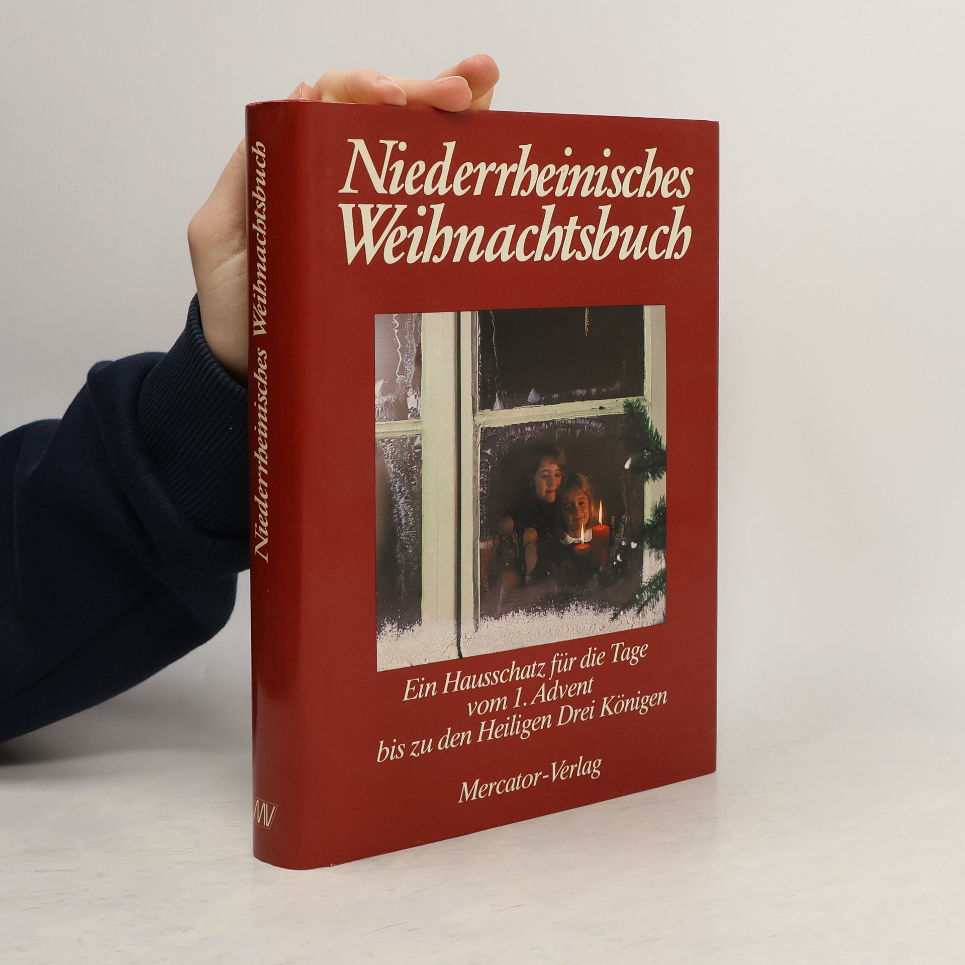 Fritz Meyers Niederrheinisches Weihnachtsbuch