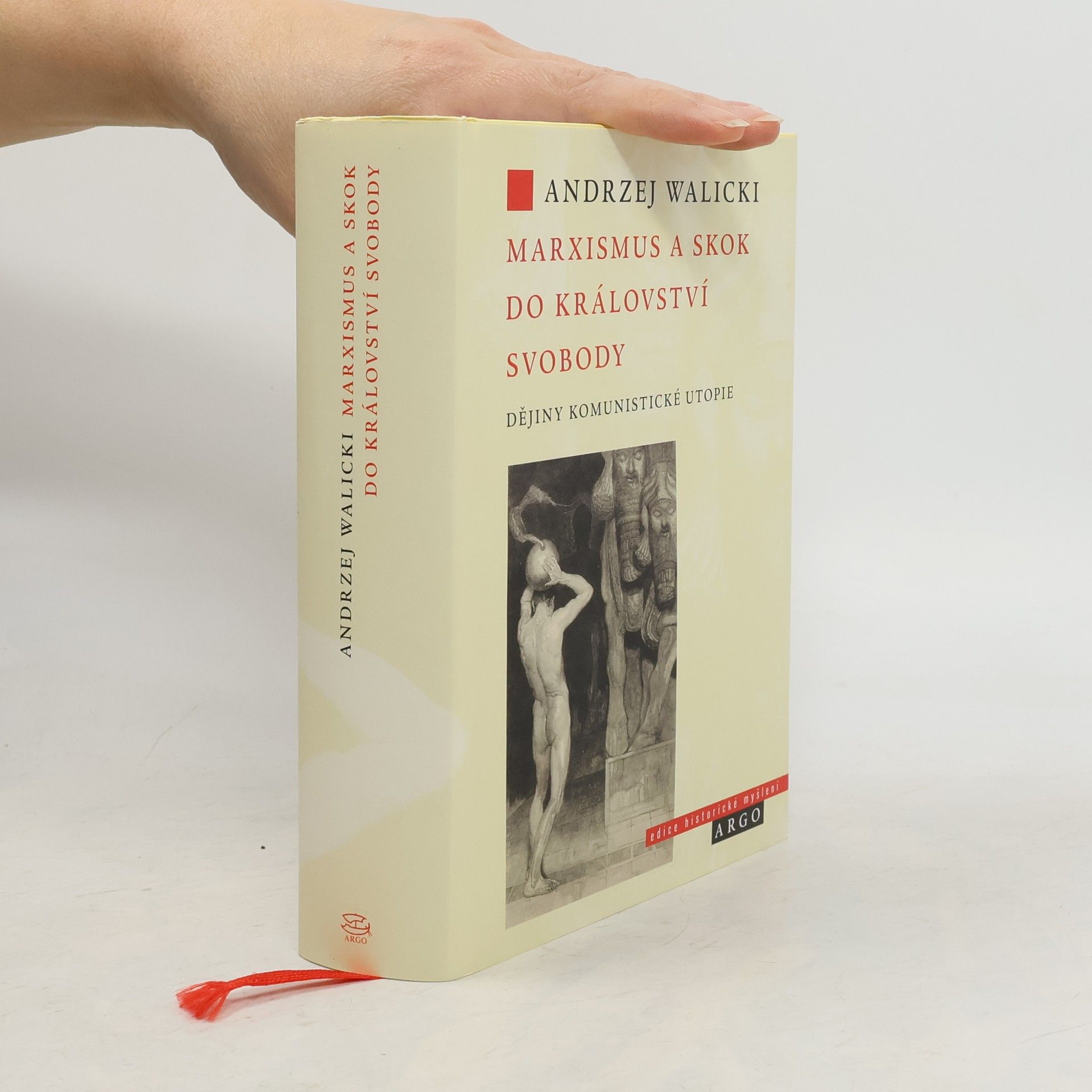 Andrzej Walicki Marxismus a skok do království svobody
