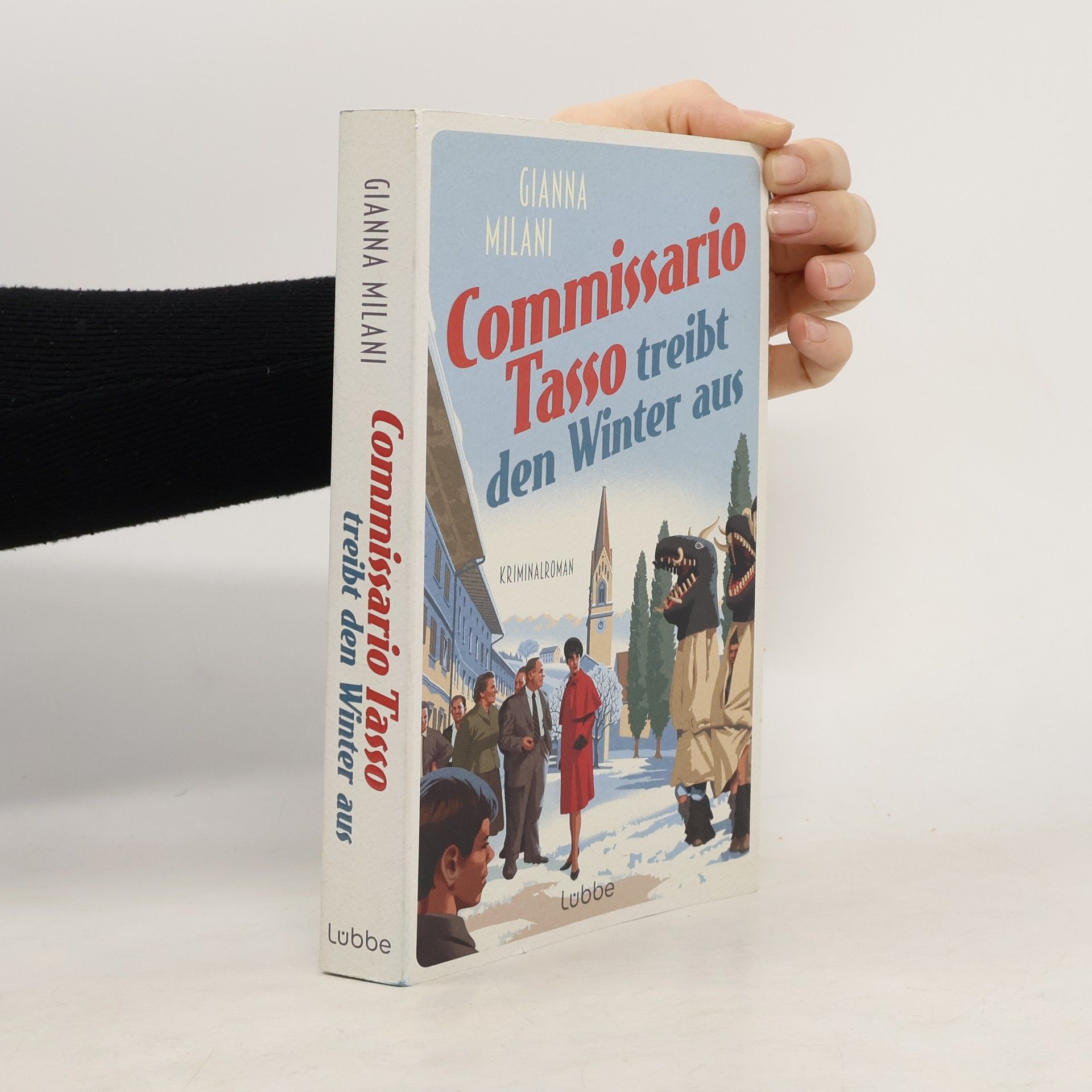 Gianna Milani Commissario Tasso treibt den Winter aus