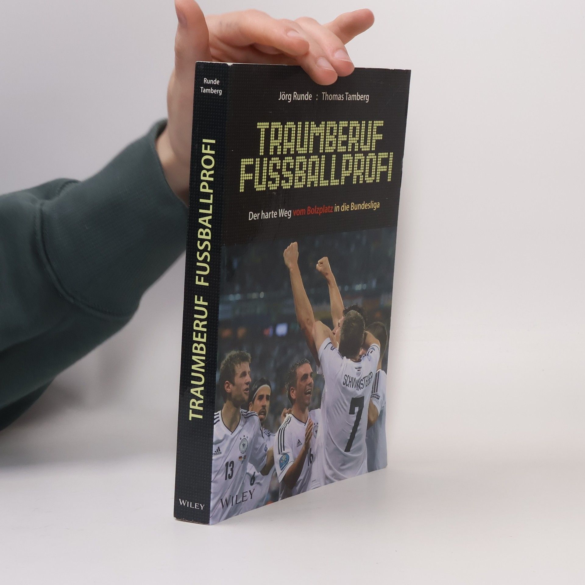 Jörg Runde Traumberuf Fußballprofi