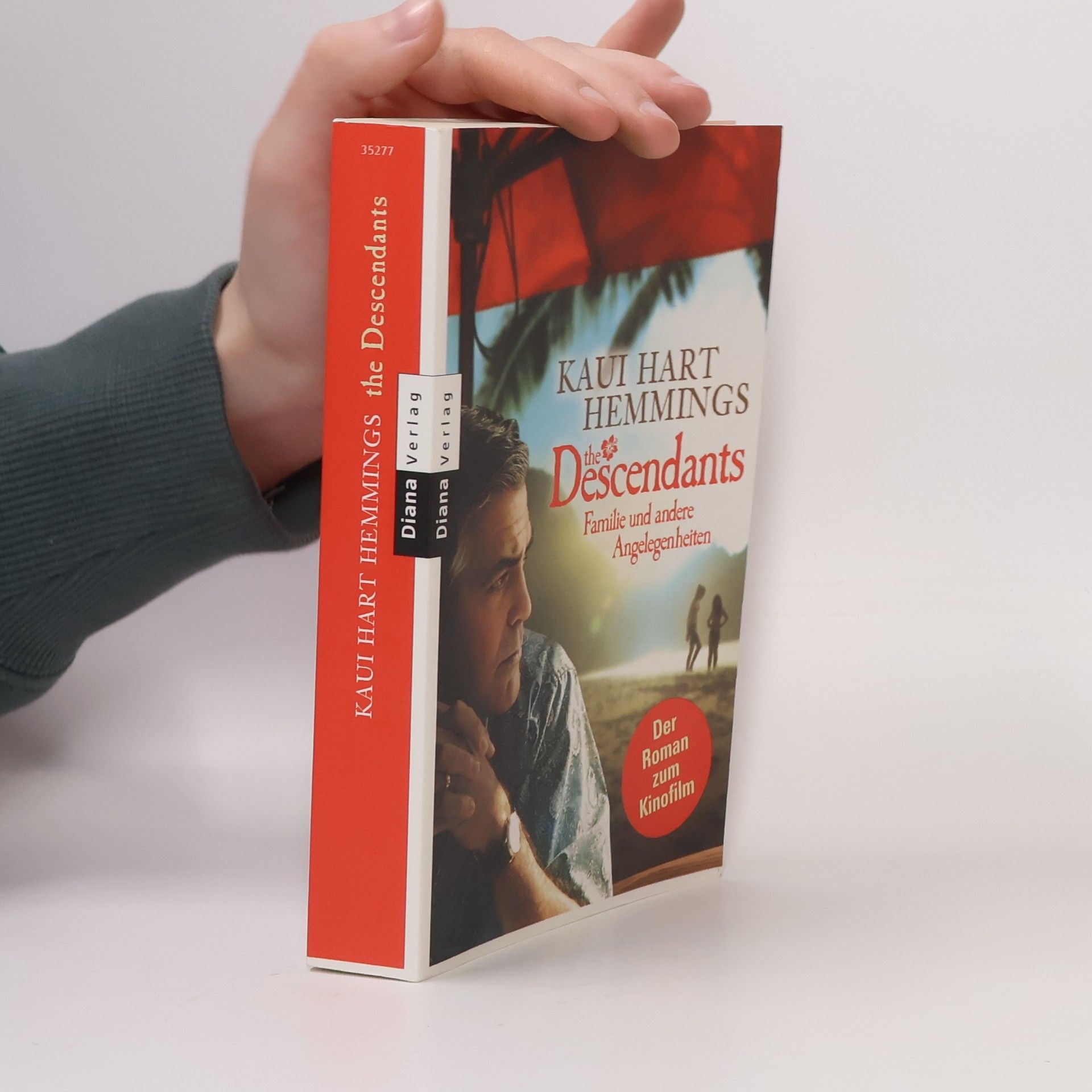 Kaui Hart Hemmings The descendants : Familie und andere Angelegenheiten