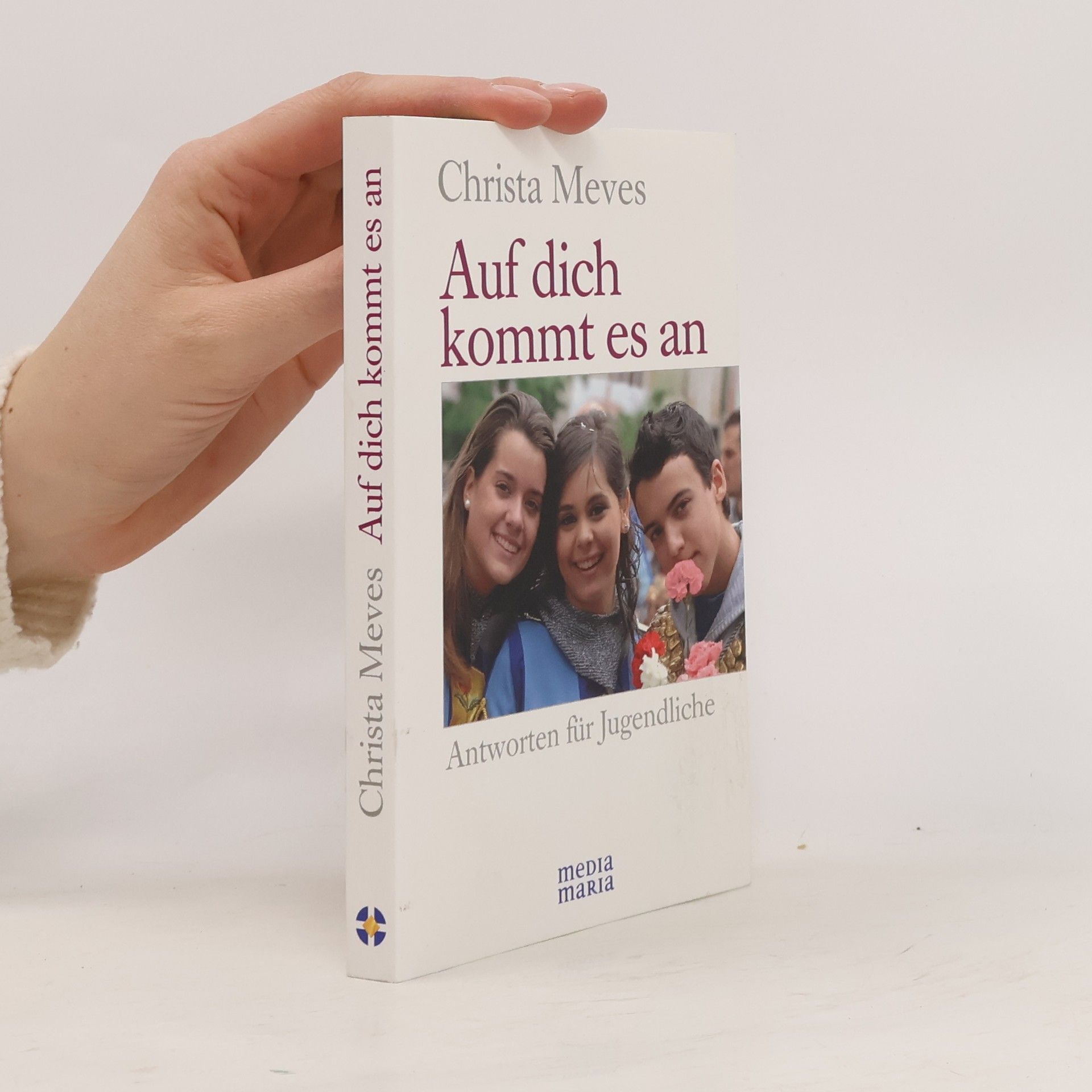 Christa Meves Auf dich kommt es an