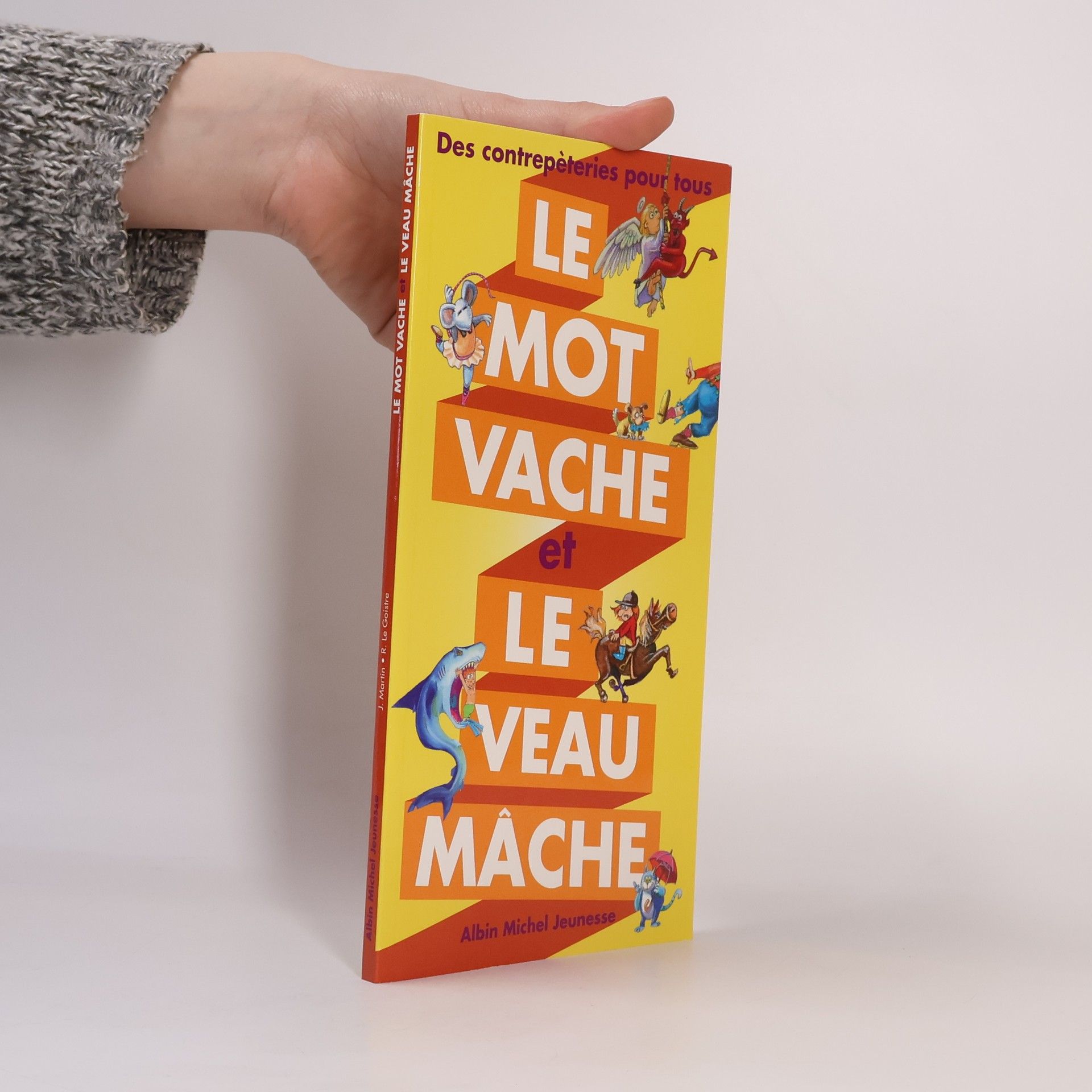 R. Le Goistre Le mot vache et le veau mâche
