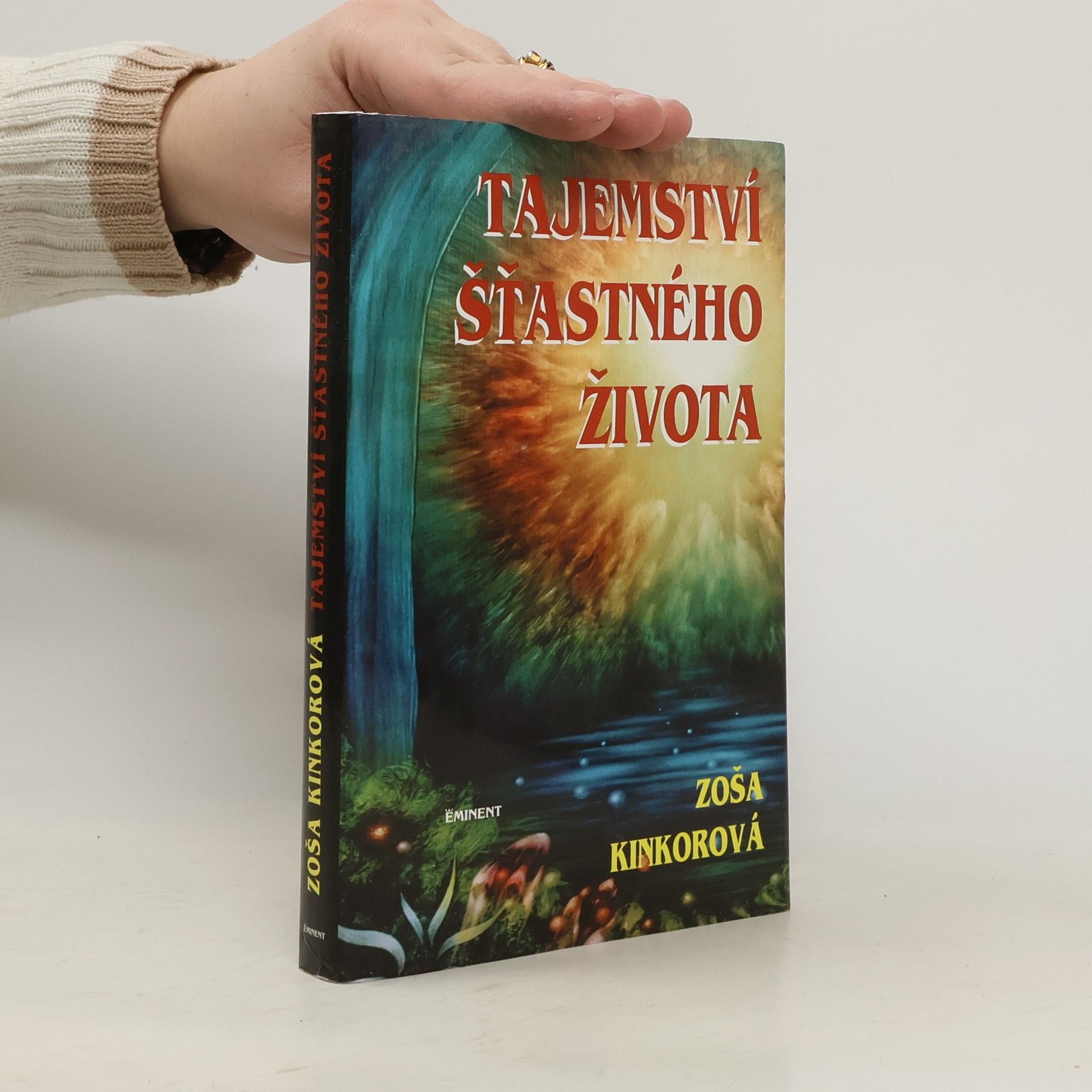Zoša Kinkorová Tajemství šťastného života