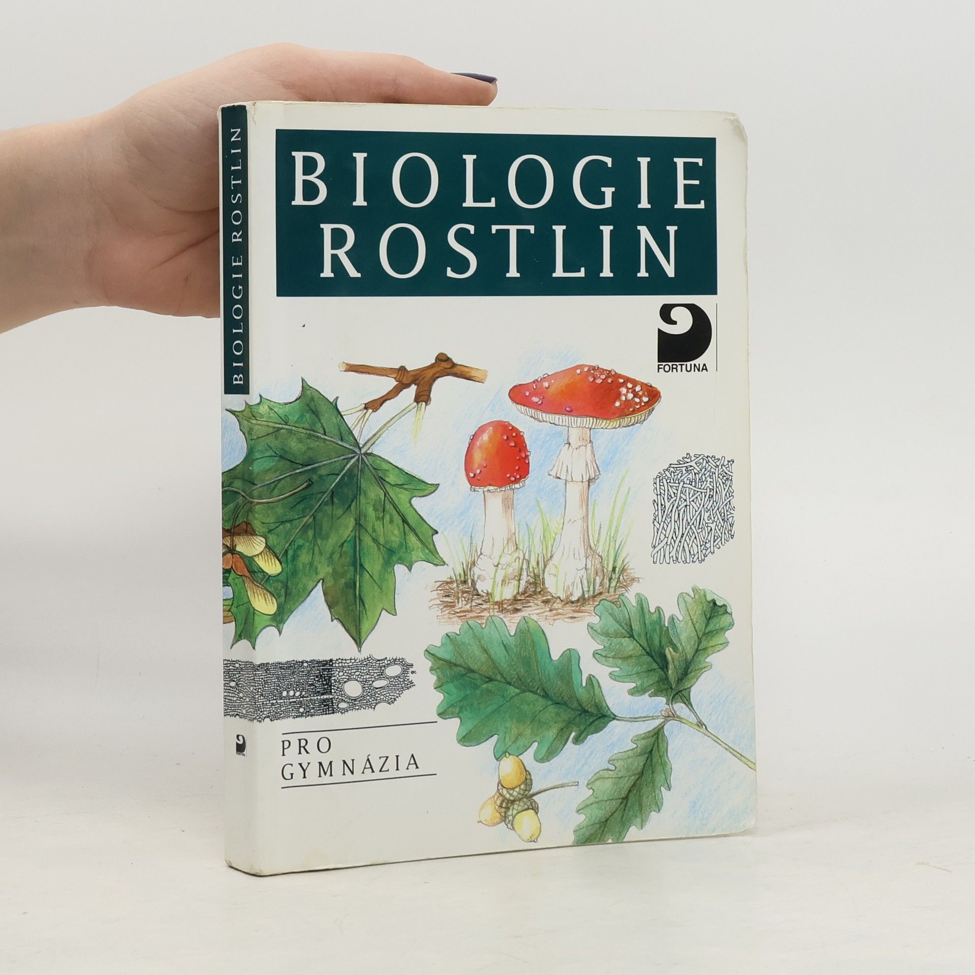 Lubomír Kincl Biologie rostlin: Pro 1. ročník gymnázií