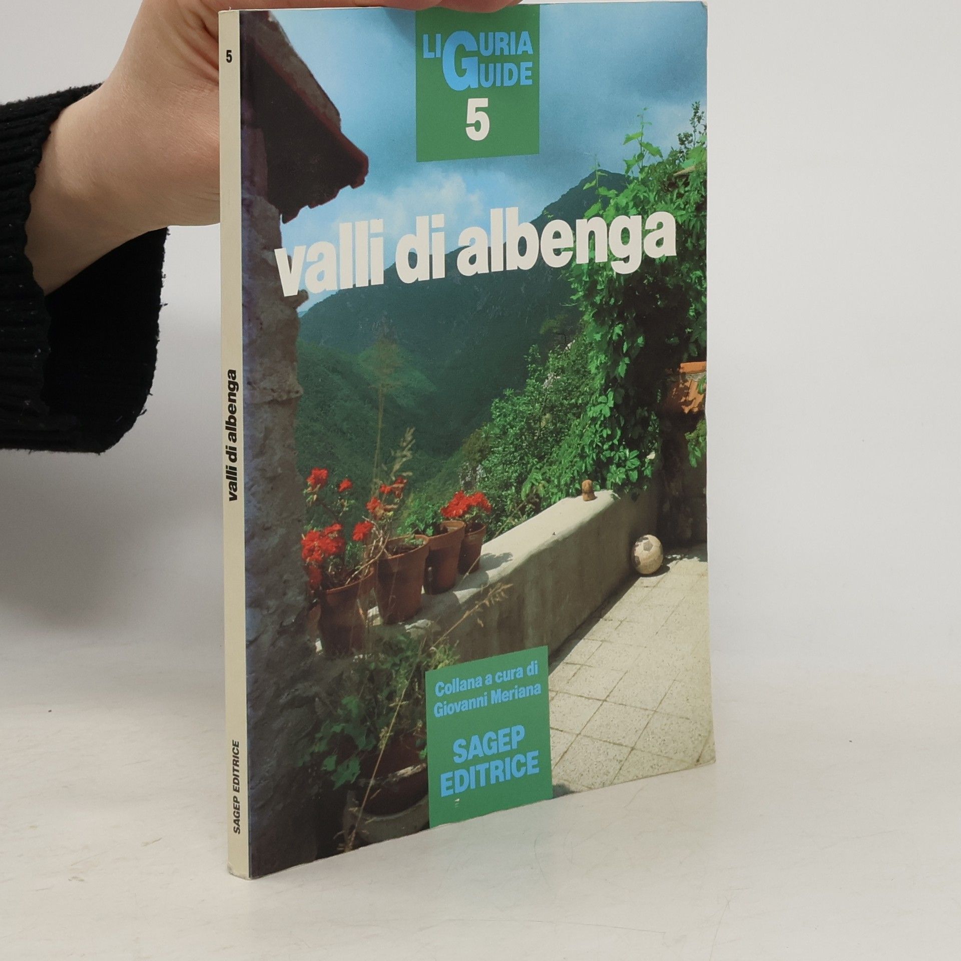 Marco Beghetto Liguria Guide - 5: Valli di Albenga