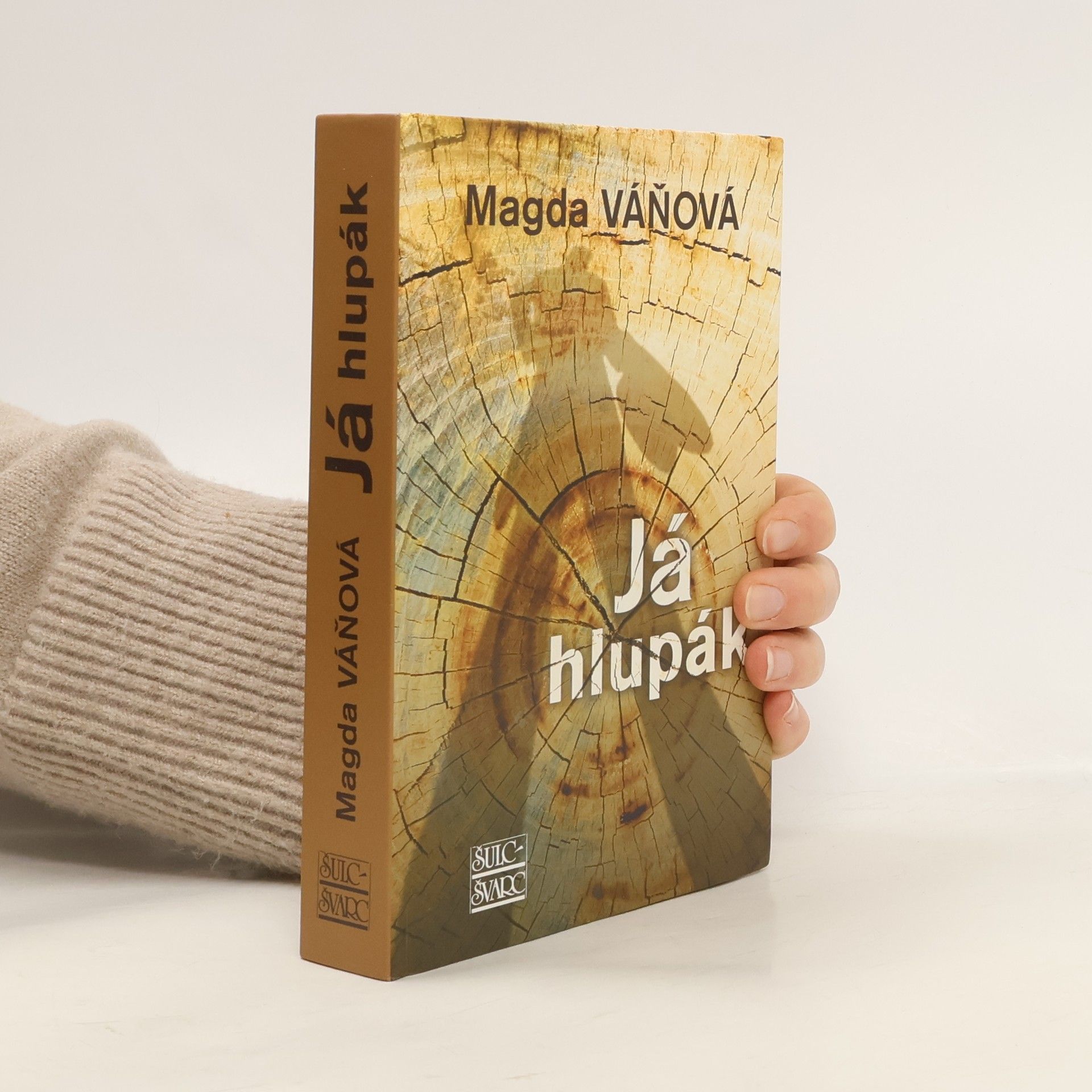 Magda Váňová Já hlupák